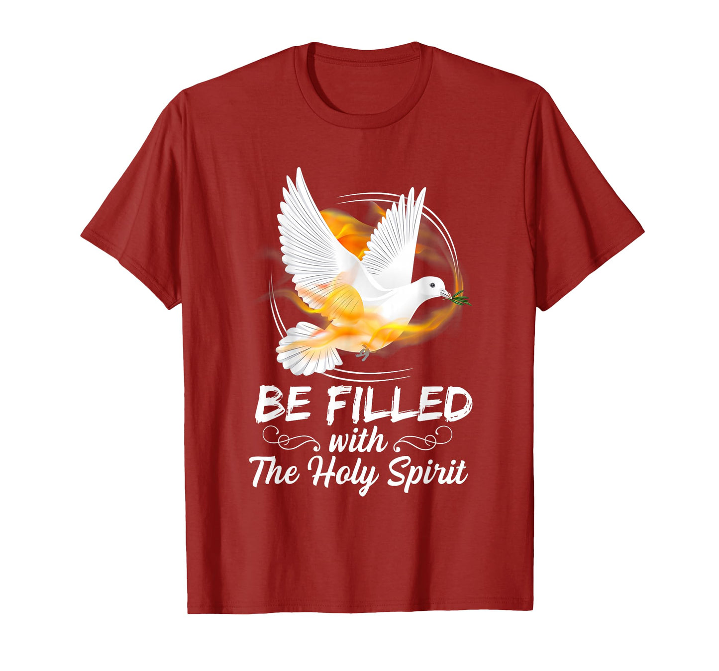 Be Filled with The Holy Spirit Conversion of Paul Pentecost T-Shirt