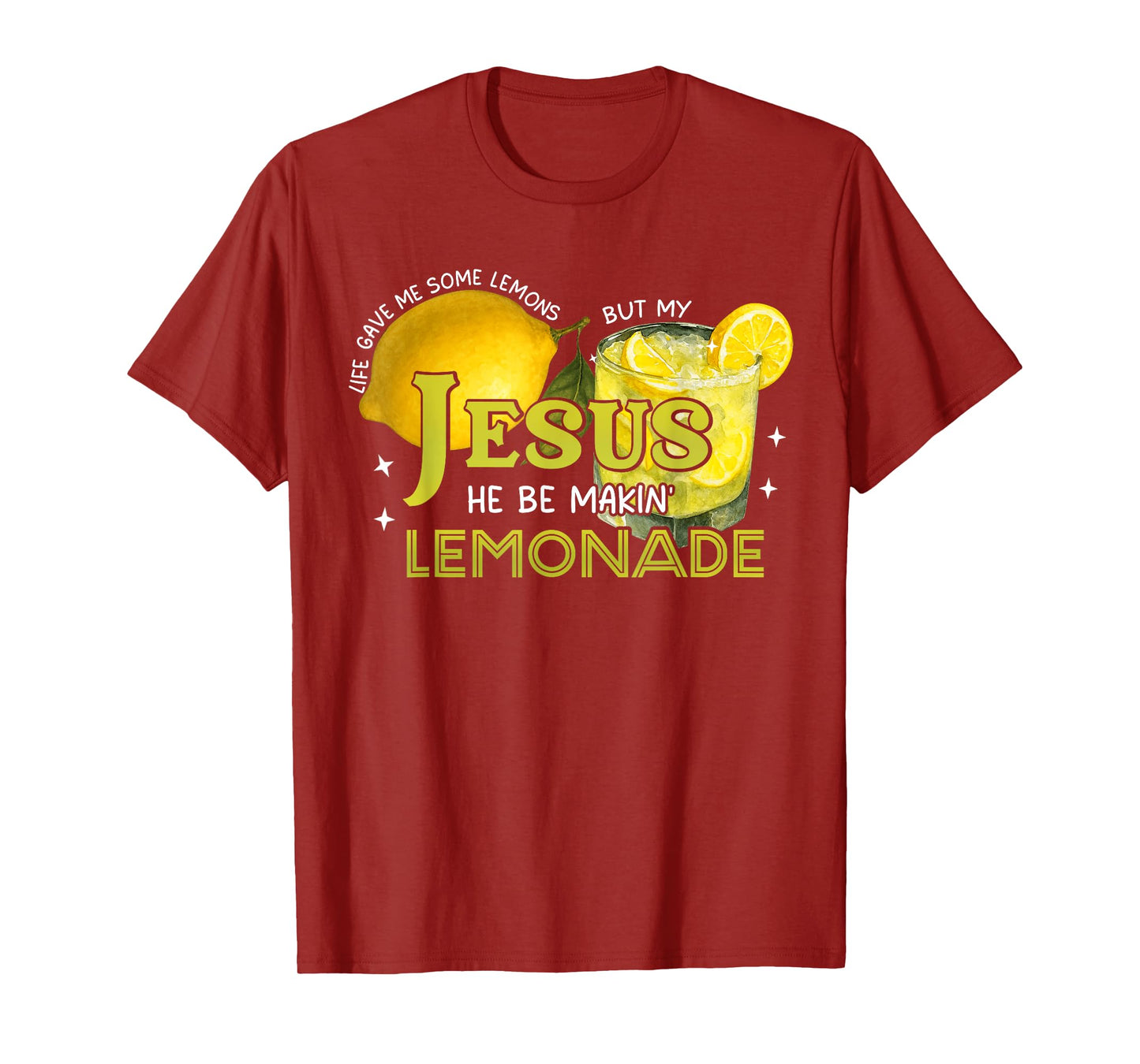Inspirational Faith Lemonade Quote with Lemons and Drink T-Shirt