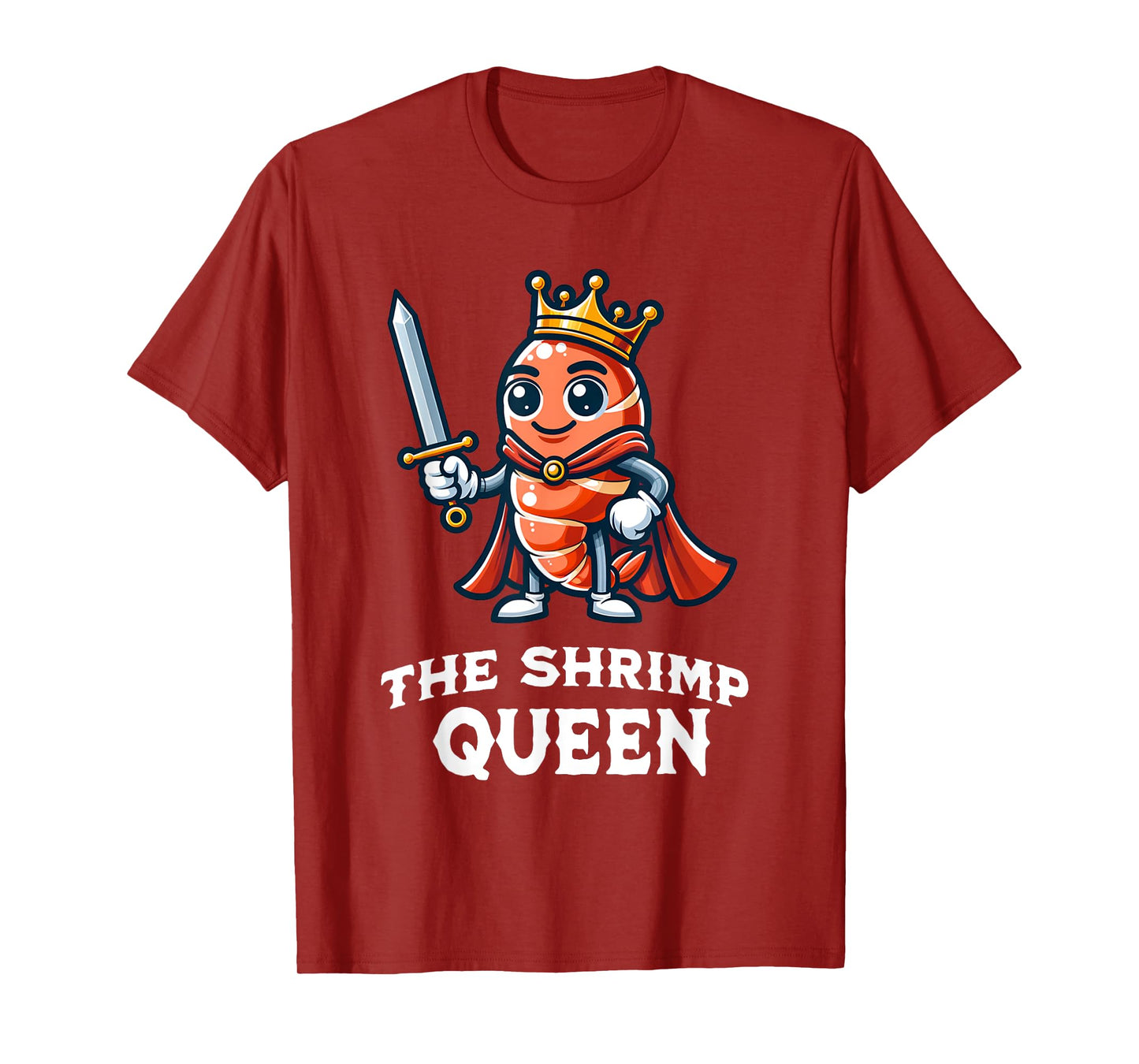 The Shrimp Queen Funny Shrimp Lover Breakfast Food T-Shirt