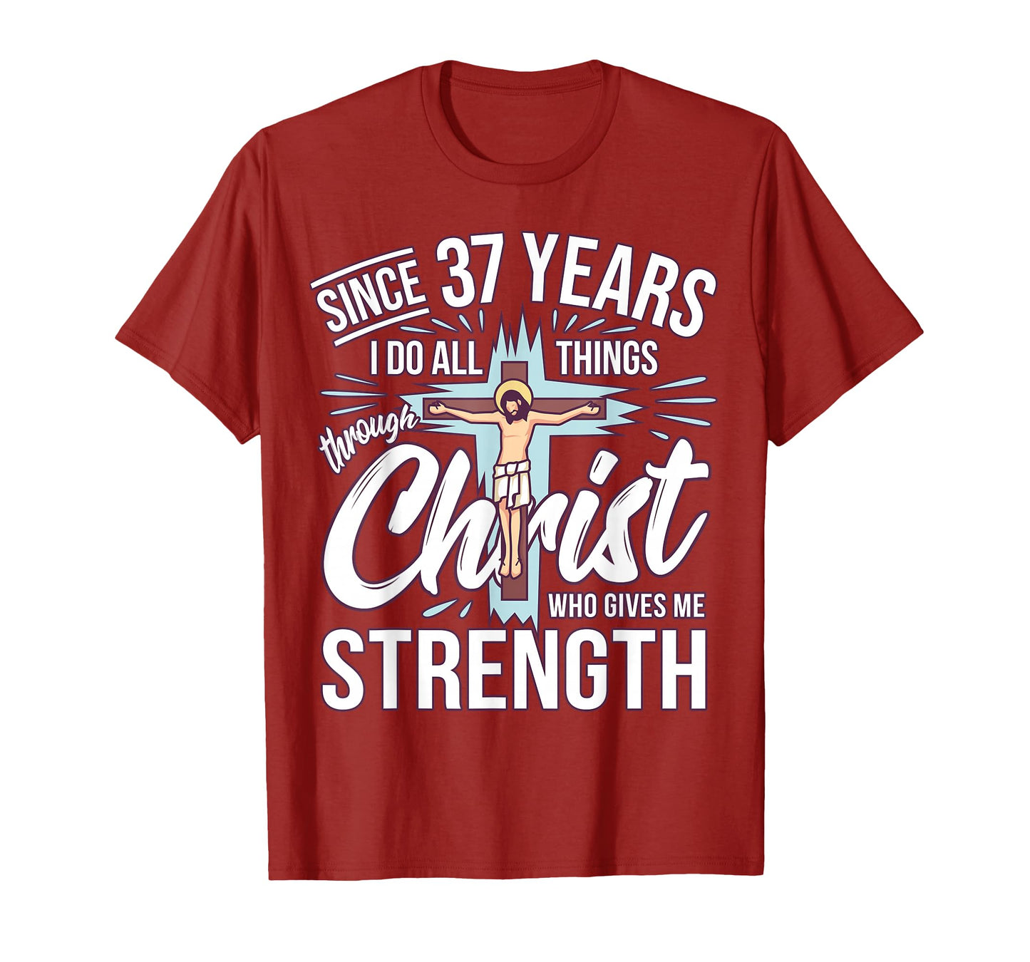 Since 37 Years - 37th Birthday Faith in Jesus T-Shirt