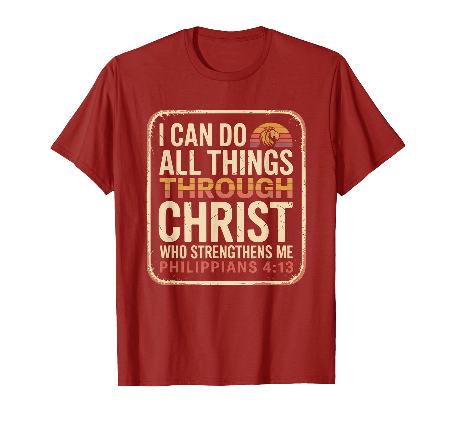 Christian Tshirt Philippians 4:13 Religious Lion Strengthens T-Shirt