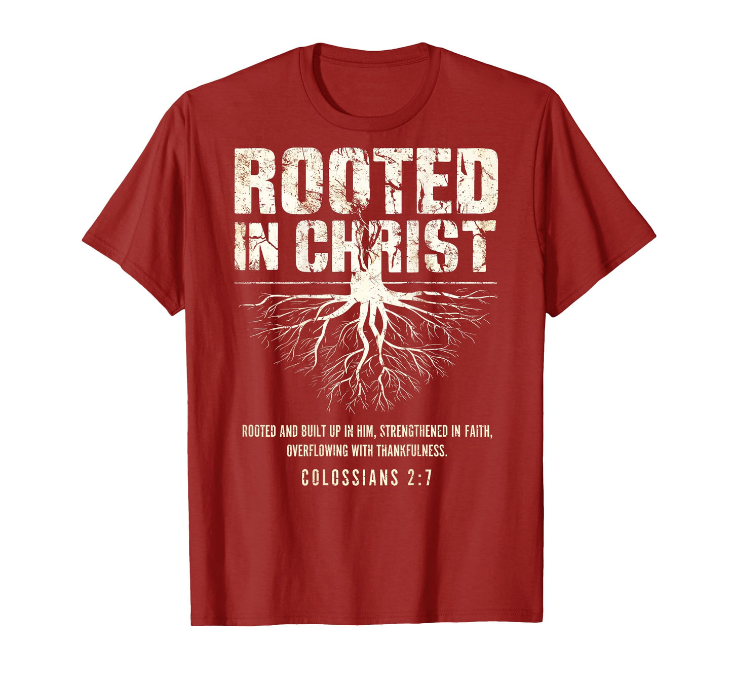 Rooted in Christ Christian Grunge Bible Verse Colossians T-Shirt