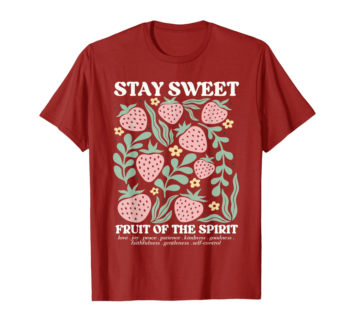 Boho Strawberry Stay Sweet The Fruit Of The Spirit Christian T-Shirt