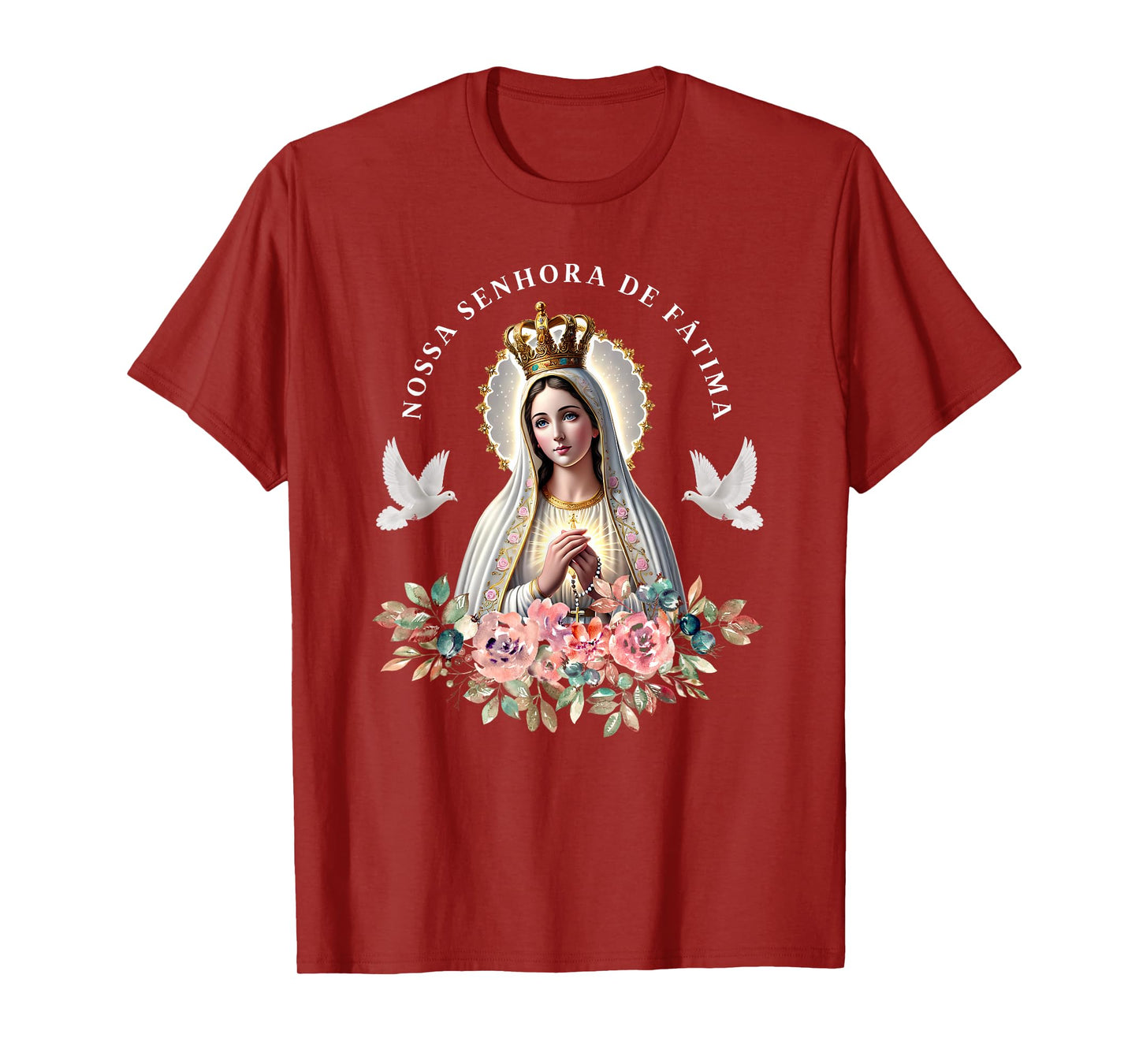 Nossa Senhora de Fatima Mother Mary Saint Catholic for Women T-Shirt