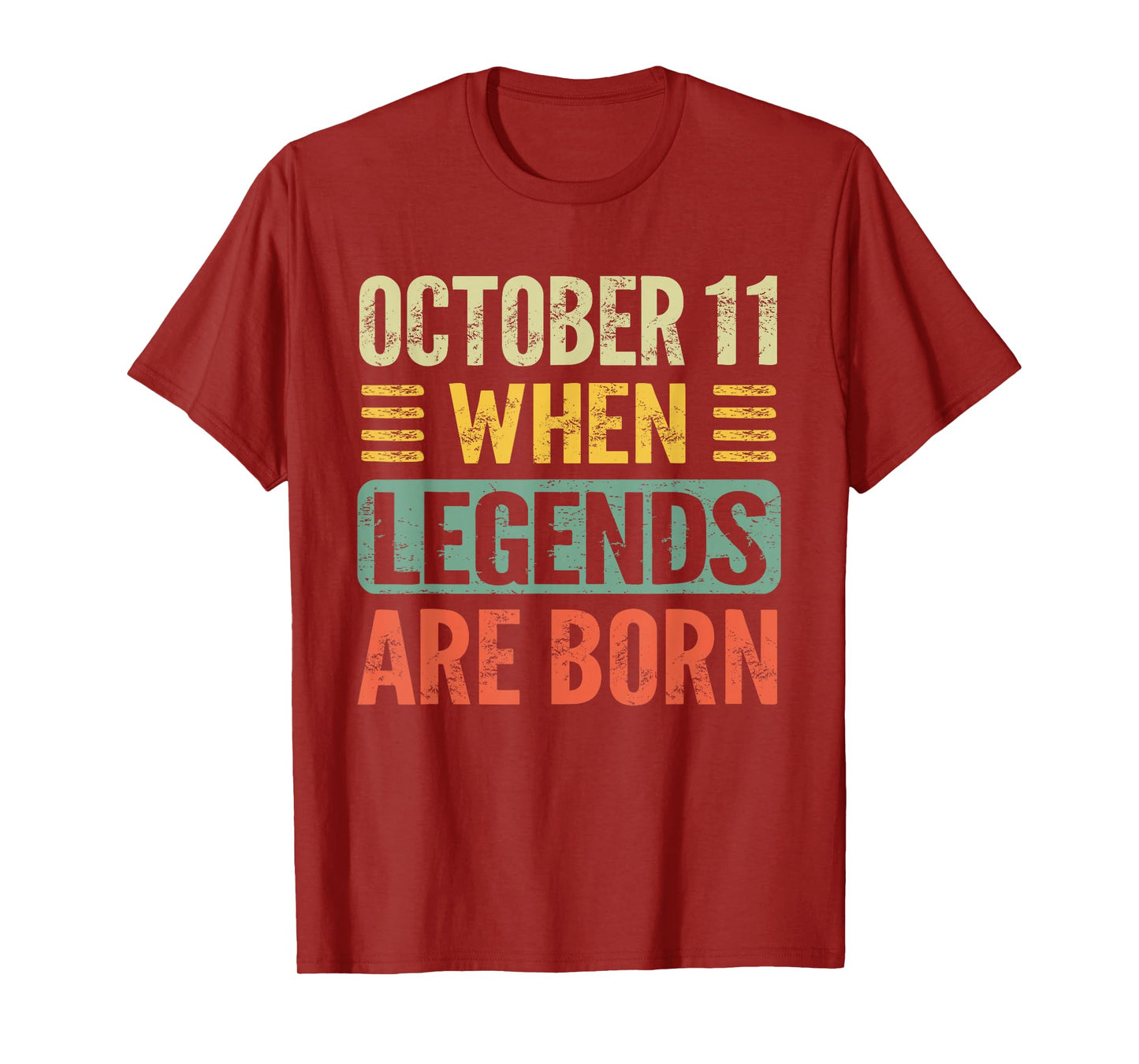 Legends Are Born On October 11th Birthday Vintage Oct 11 T-Shirt