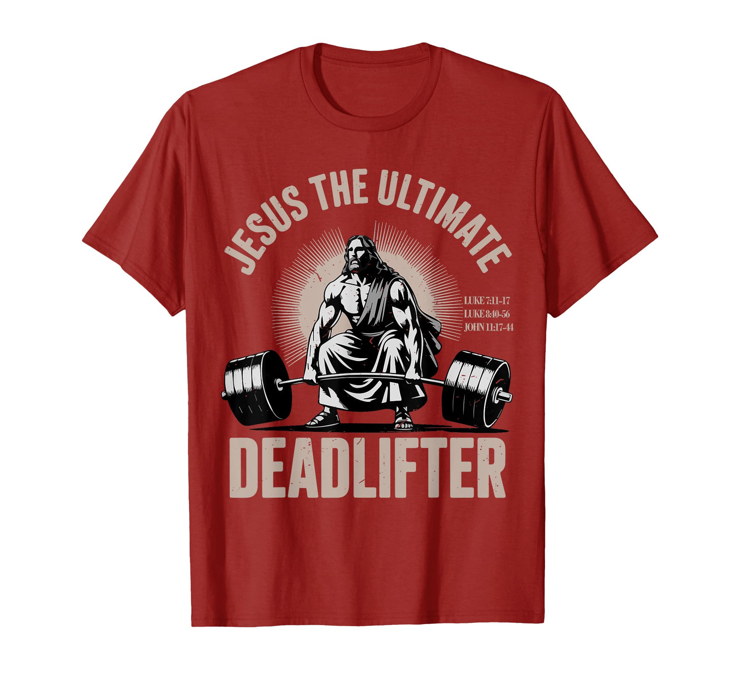 Funny Christian Gym Jesus The Ultimate Deadlifter Workout T-Shirt
