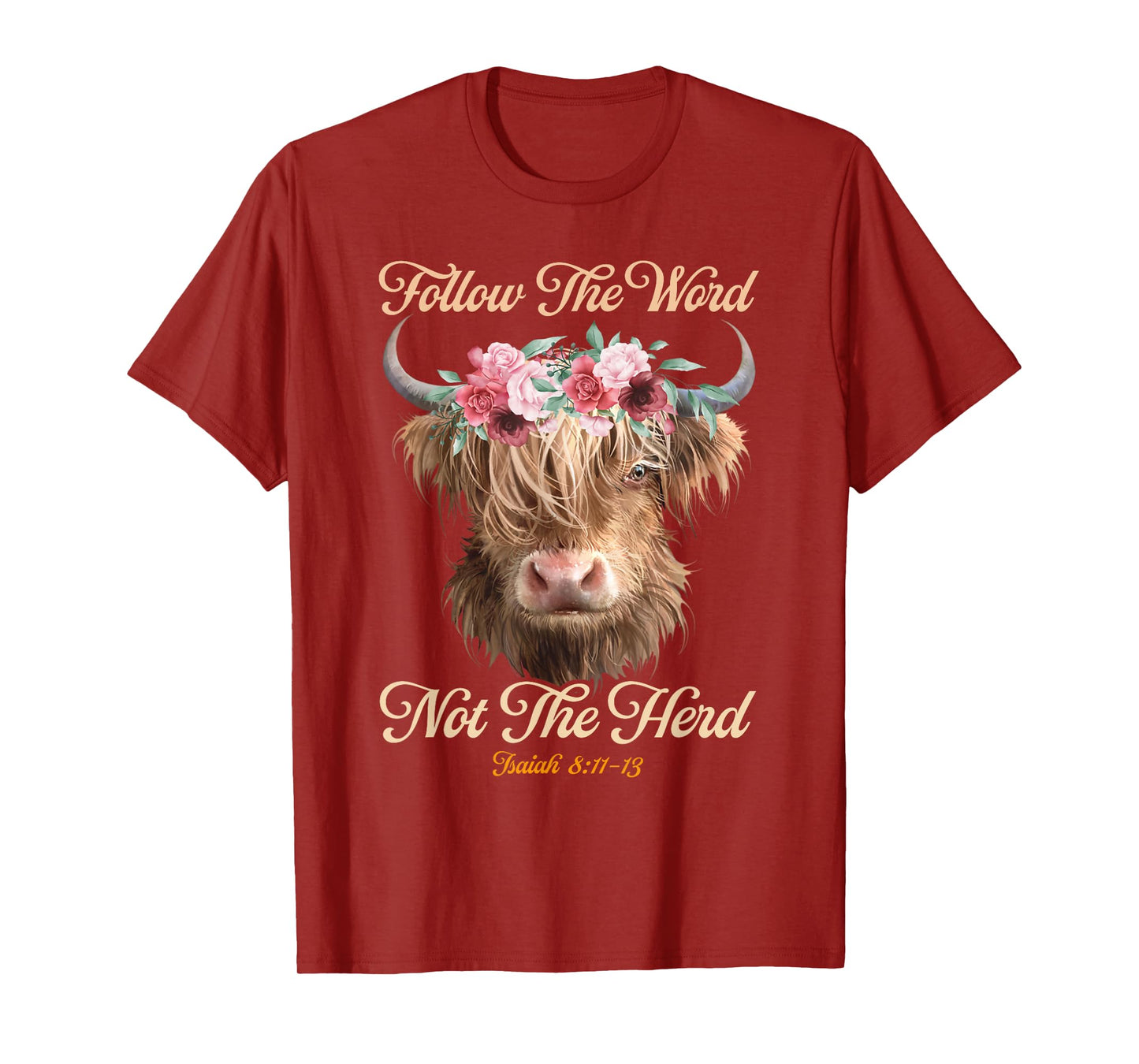 Follow The Word Not The Herd Christian Western Highland Cow T-Shirt