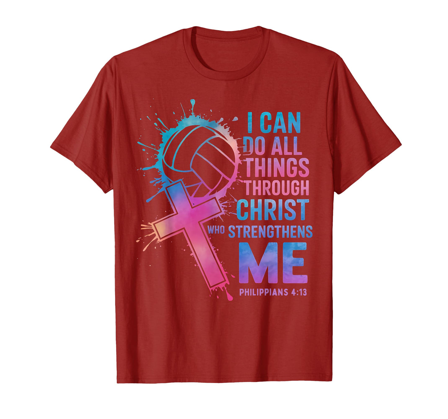 I Can Do All Things Through Christ Who Strengthens Me T-Shirt