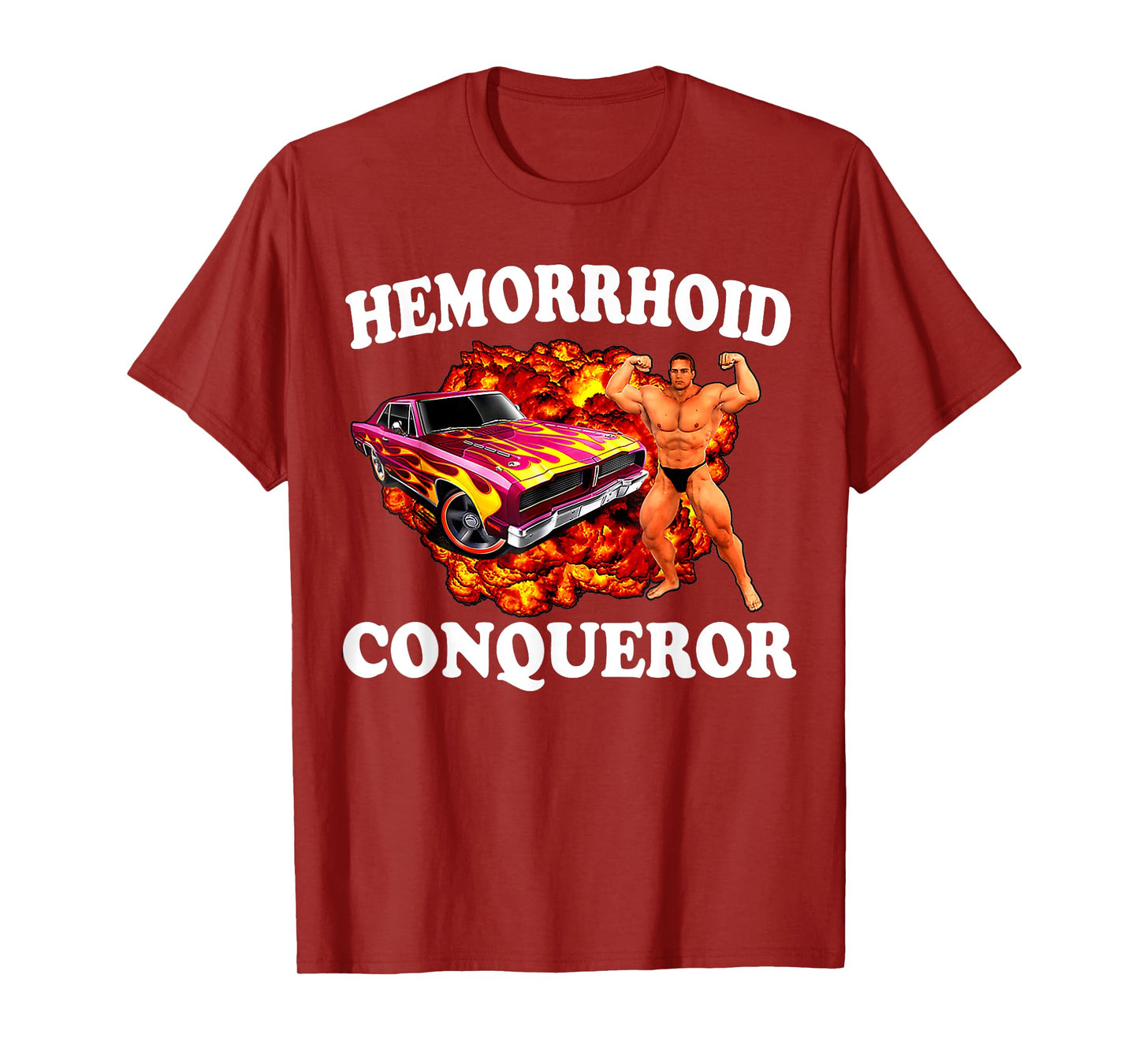 funny Hemorrhoid Conqueror Quote Meme Dank Weird Joke Cool T-Shirt