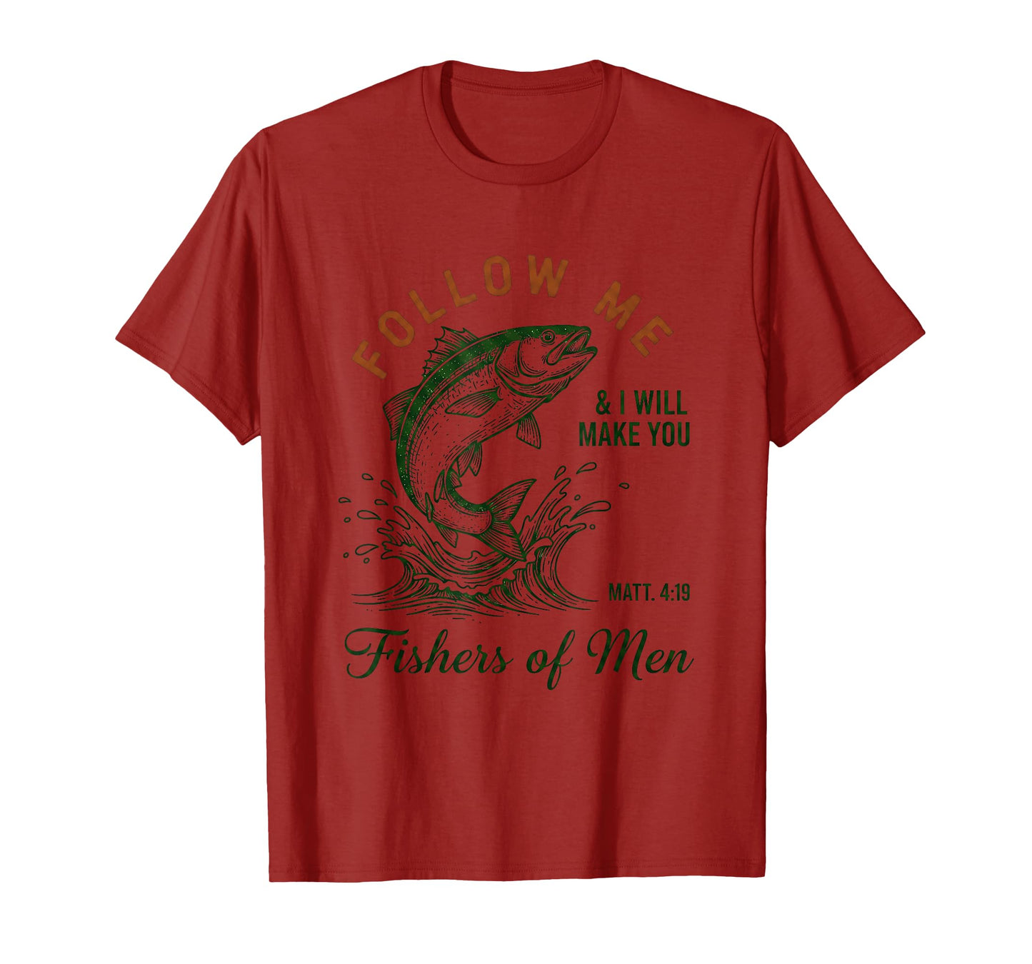 Follow Me Fishers of Men Spiritual Adventure T-Shirt