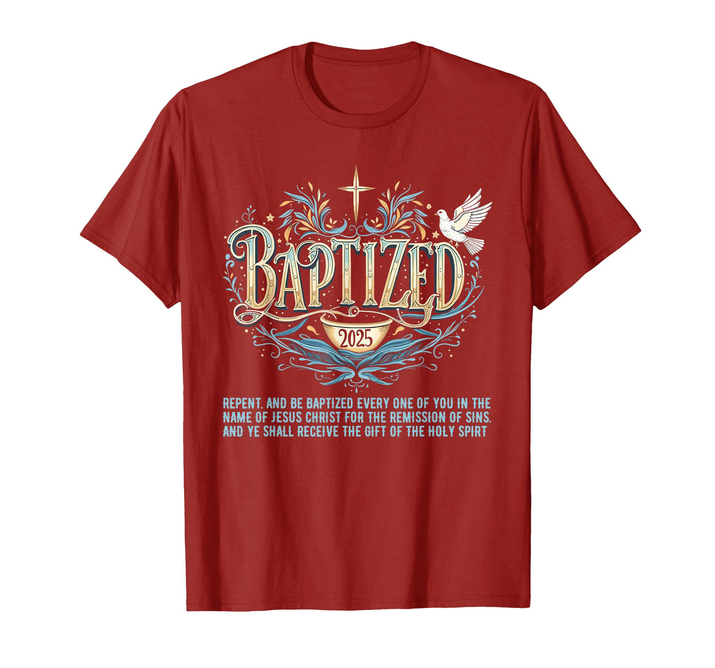 Baptized in 2025 Shirt Bible Verse for Christian Baptism T-Shirt