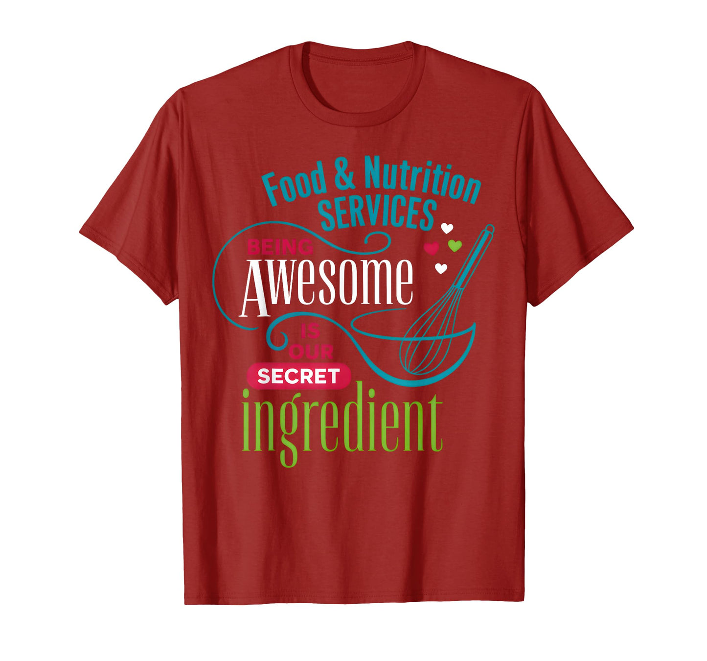 Being Awesome is Our Secret Ingredient Lunch Lady T-Shirt