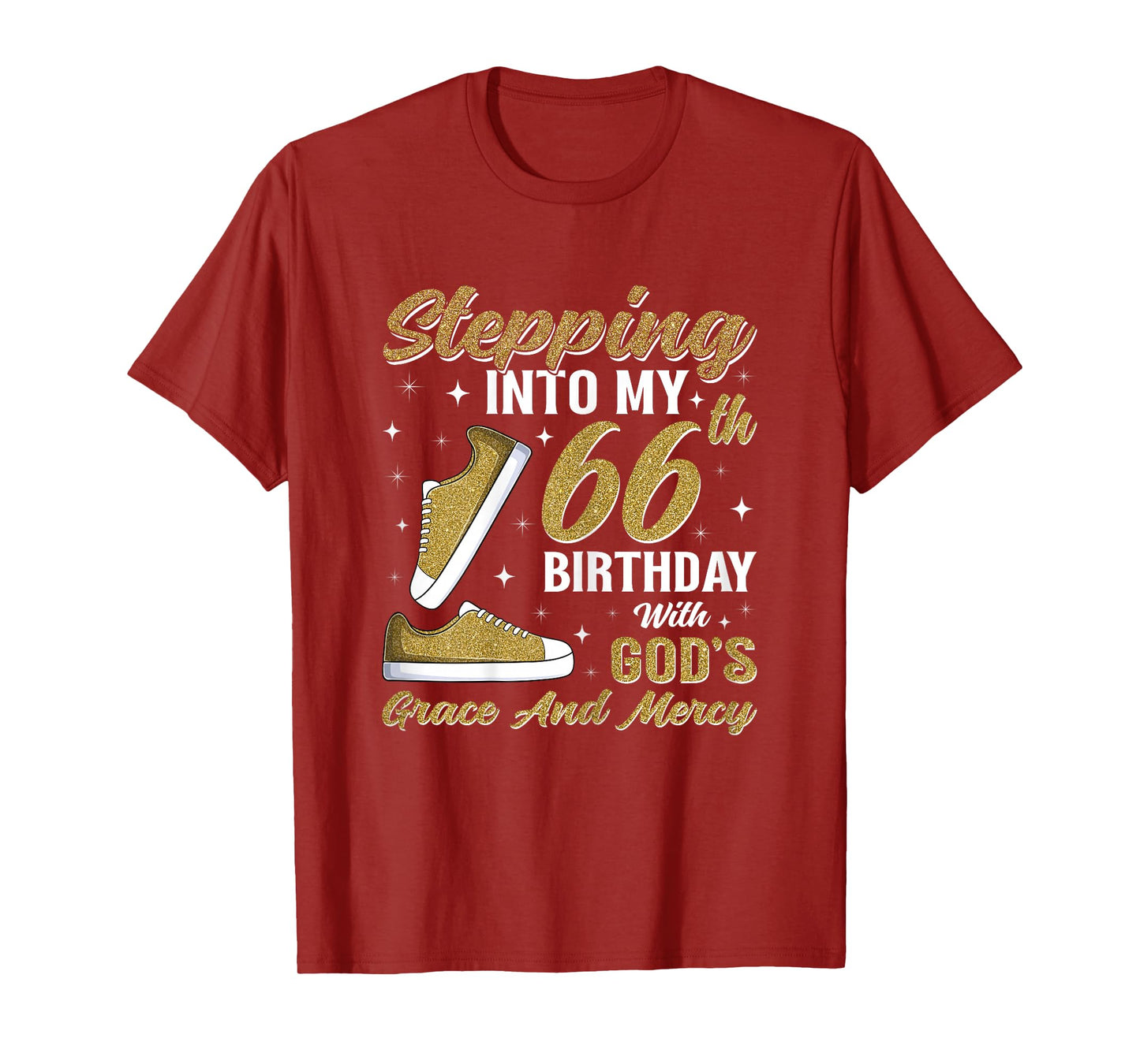 Stepping Into My 66th Birthday with God's Grace 66 Years Old T-Shirt