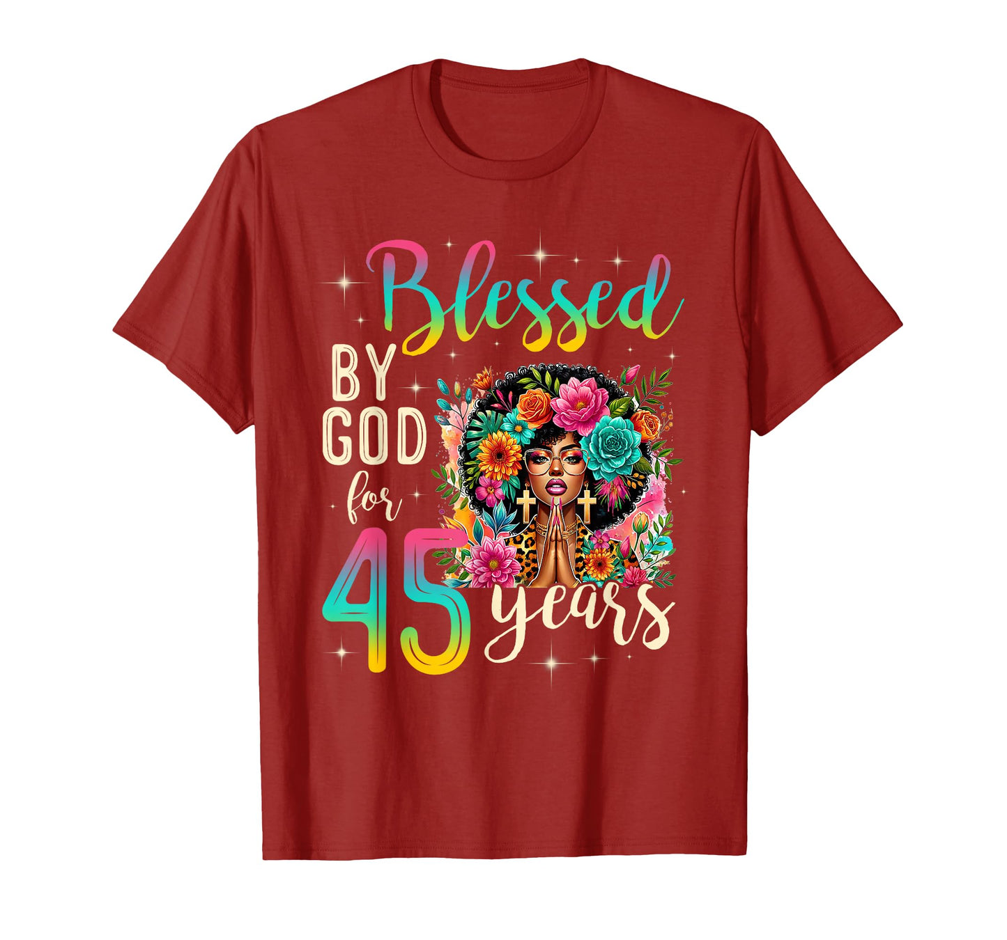 Black Girl Blessed by God for 45 Years Christian Birthday T-Shirt