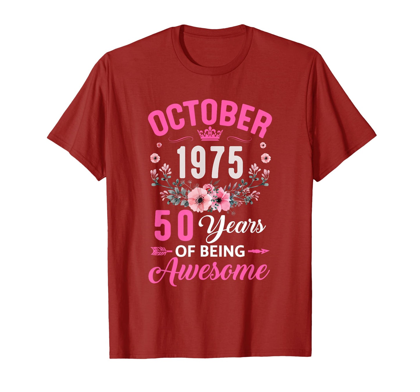 Awesome Since 1975 50 Years Old October 50Th Birthday Women T-Shirt