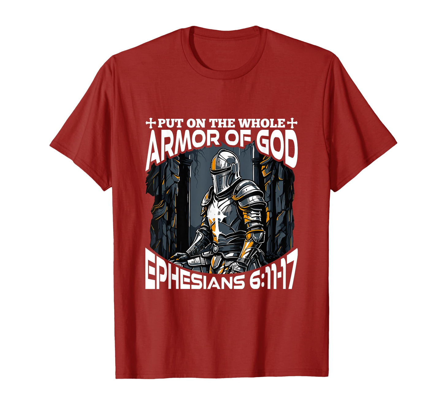 Faith Religious Put On The Whole Armor of God T-Shirt