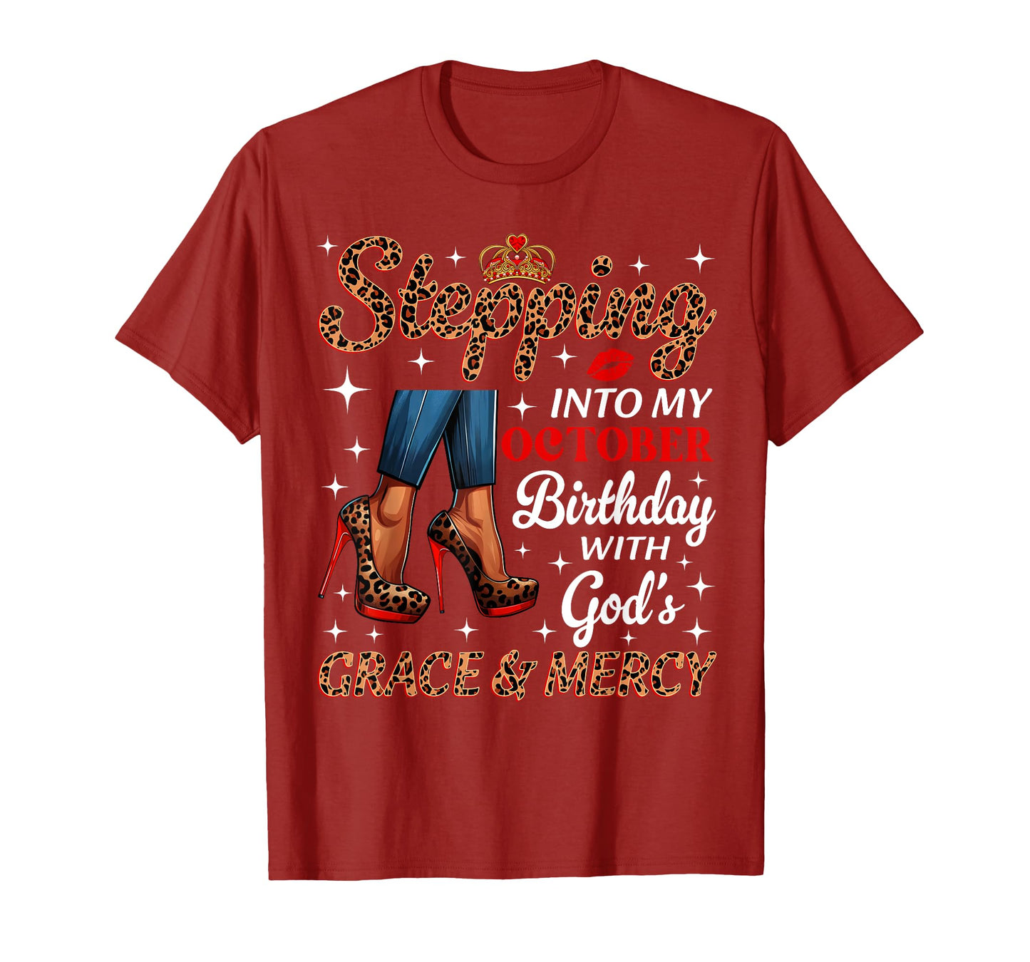 Stepping Into My October Birthday Afro Woman Leopard Heels T-Shirt