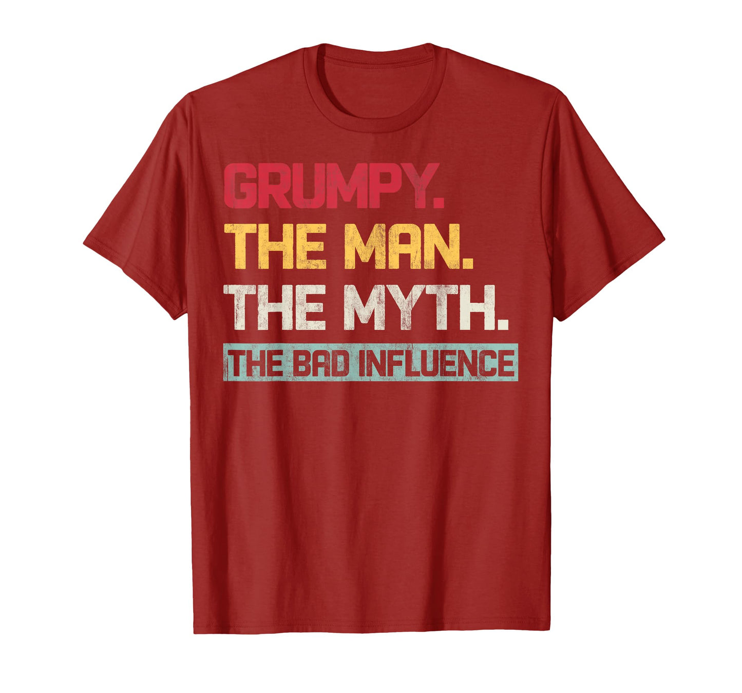 Vintage Grumpy The Man The Myth The Bad Influence Retro T-Shirt