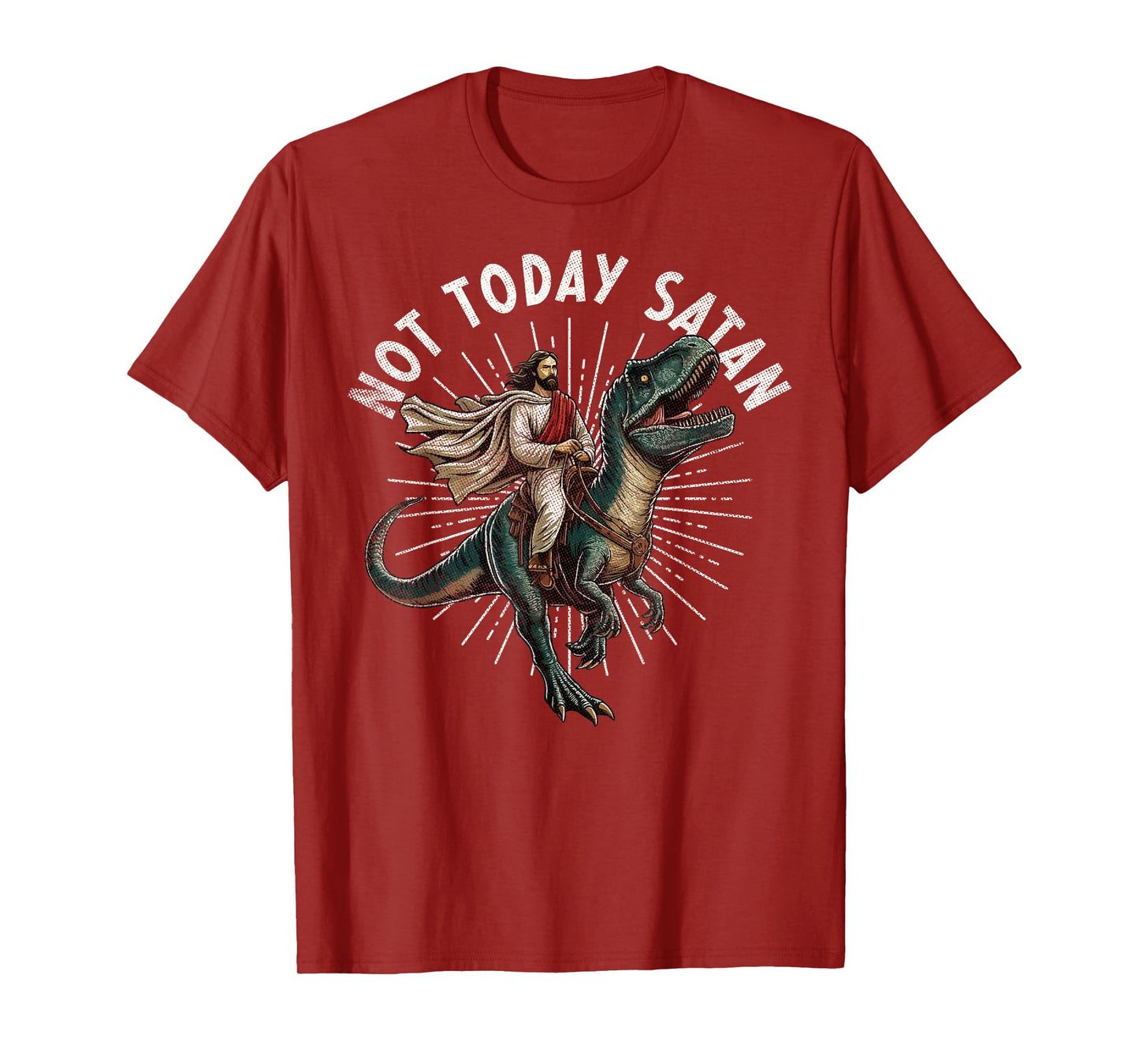 Not Today Satan Christian Humor Tee Funny Jesus & Dinosaurus T-Shirt