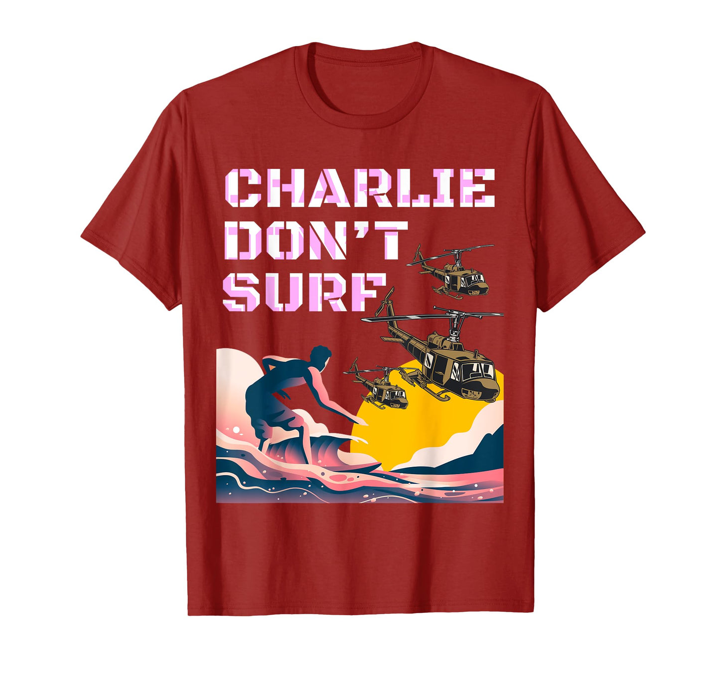 Charlie Don't Surf - Coppola Duvall Sheen Willard T-Shirt