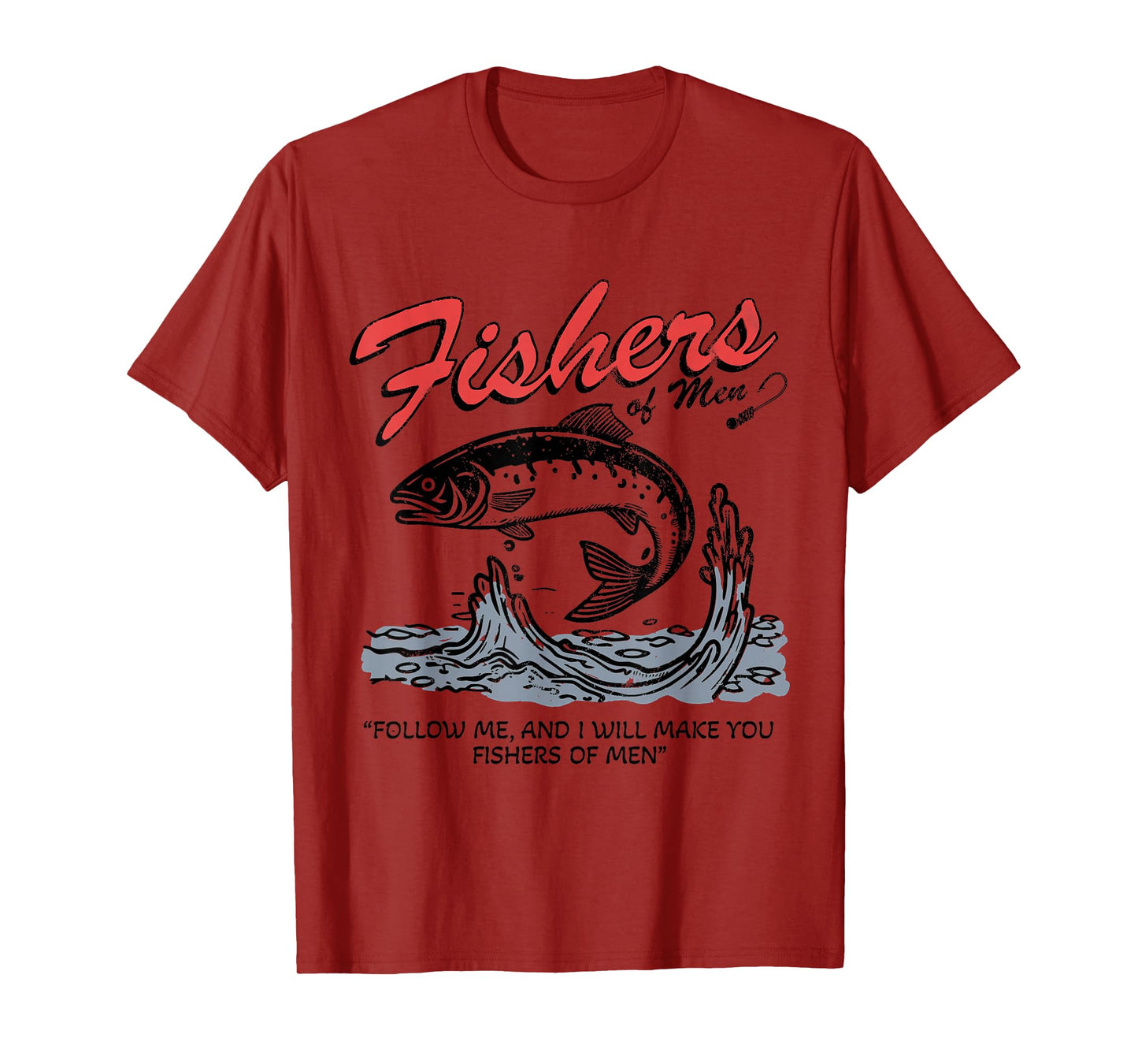 Fishers of Men T-Shirt