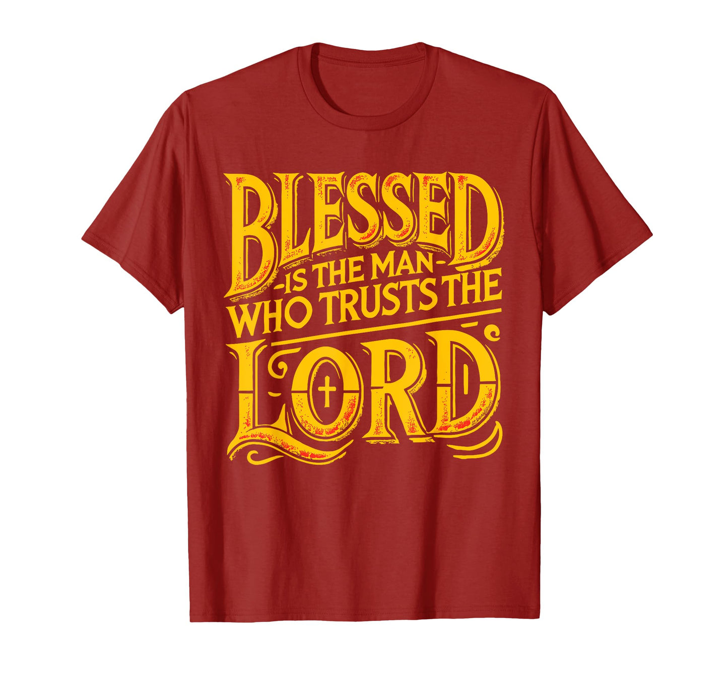 Bible Scripture Verse Jeremiah 17:7 christian men T-Shirt