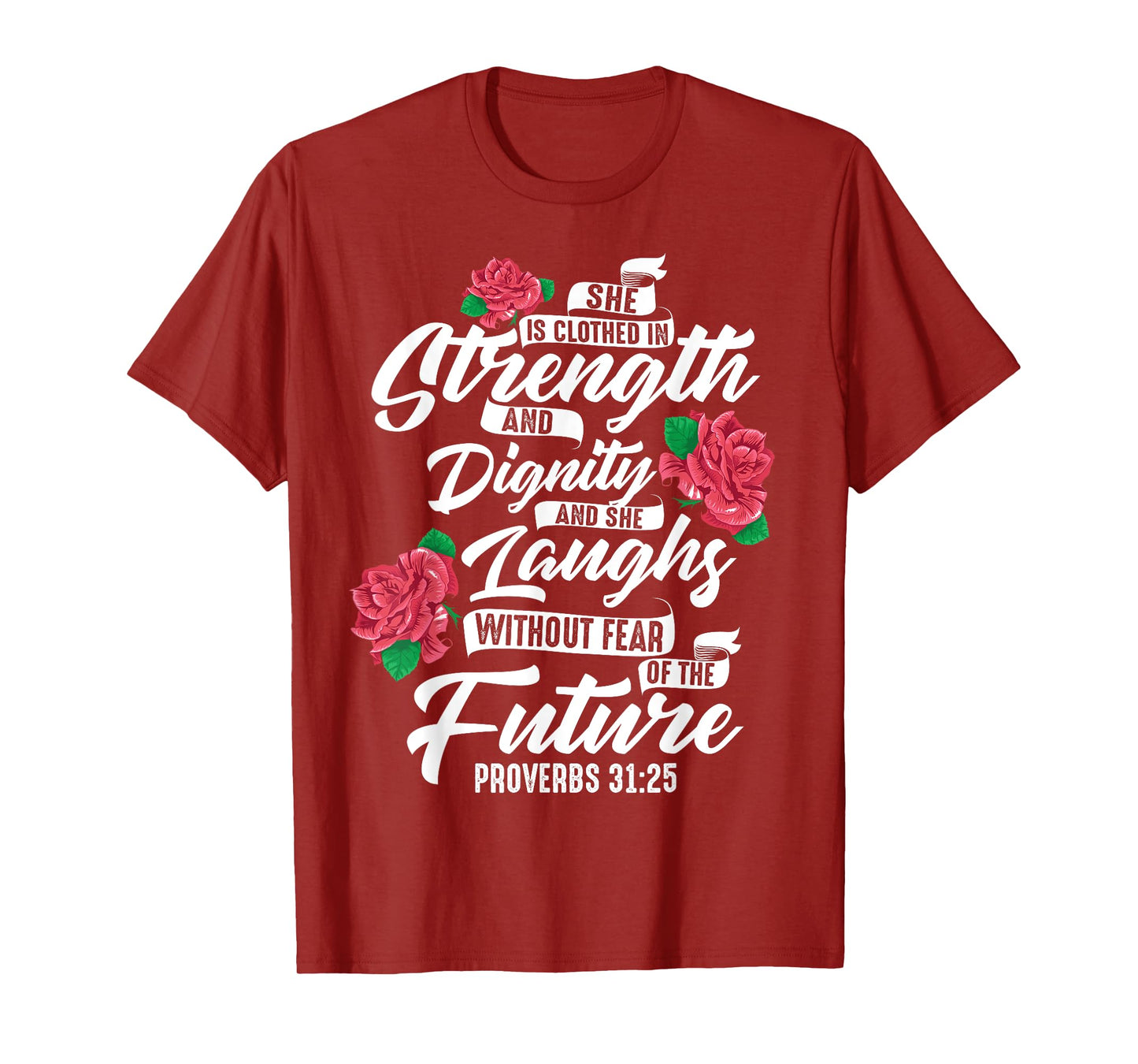 Cool She Is Clothed In Strength And Dignity Gift For Women T-Shirt