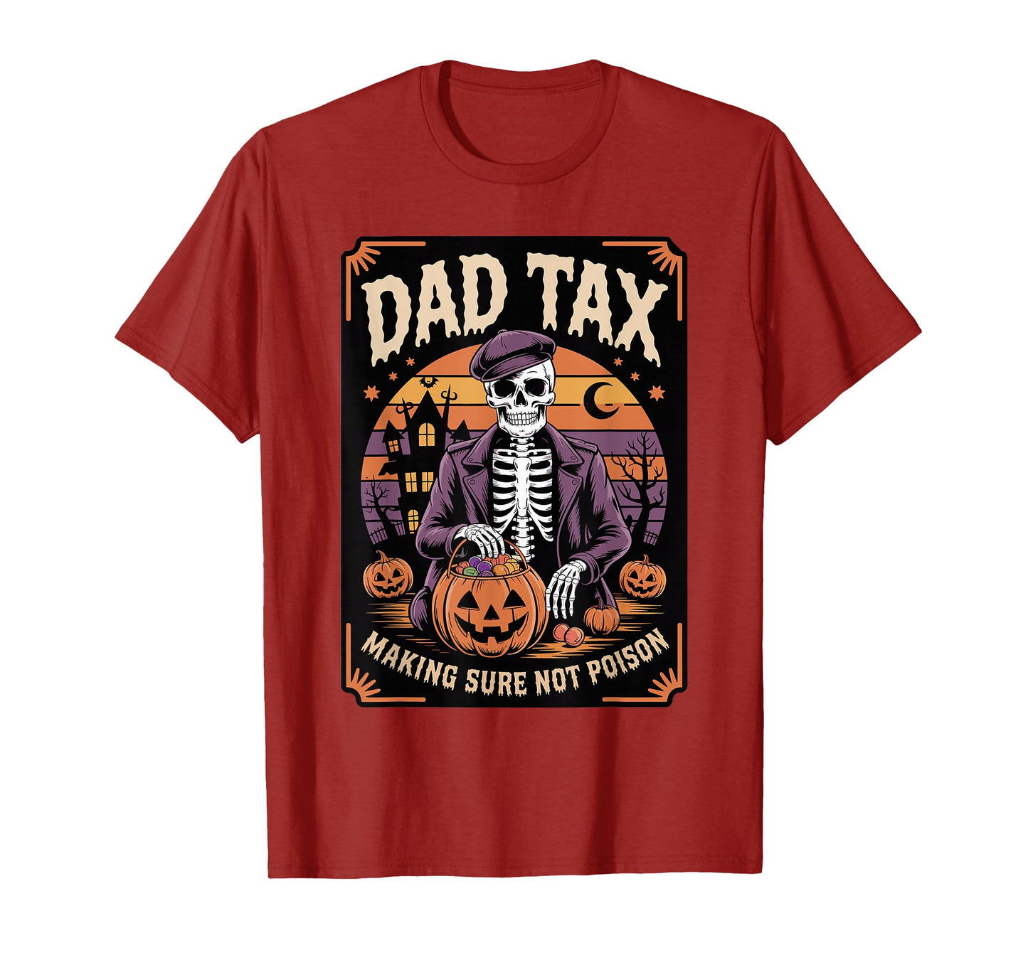 Dad Tax Halloween Pumpkin Candy Funny Skeleton Family Dad T-Shirt