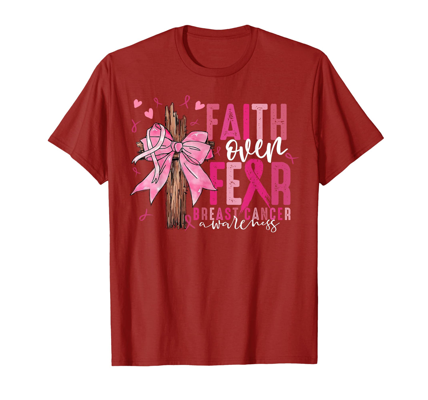 Faith Over Fear Bow Cross Breast Cancer Awareness Wear Pink T-Shirt