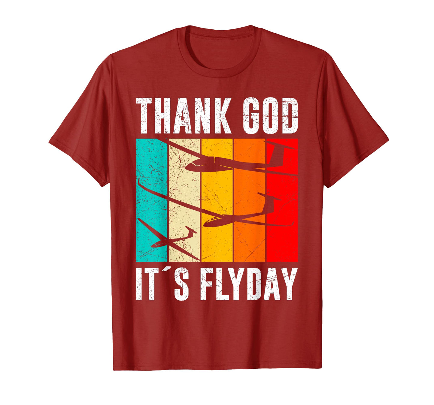 Glider Pilot Thank God it's Fly Day Flying Without Motor T-Shirt