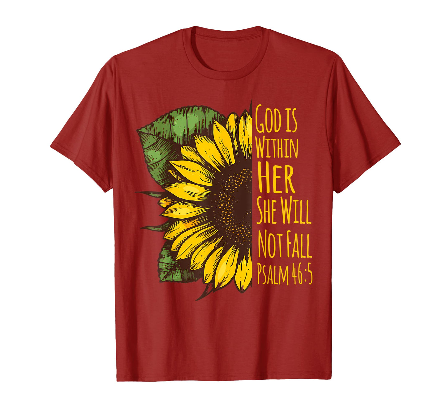God Is Within Her She Will Not Fall Psalm 46:5 Christ Quote T-Shirt
