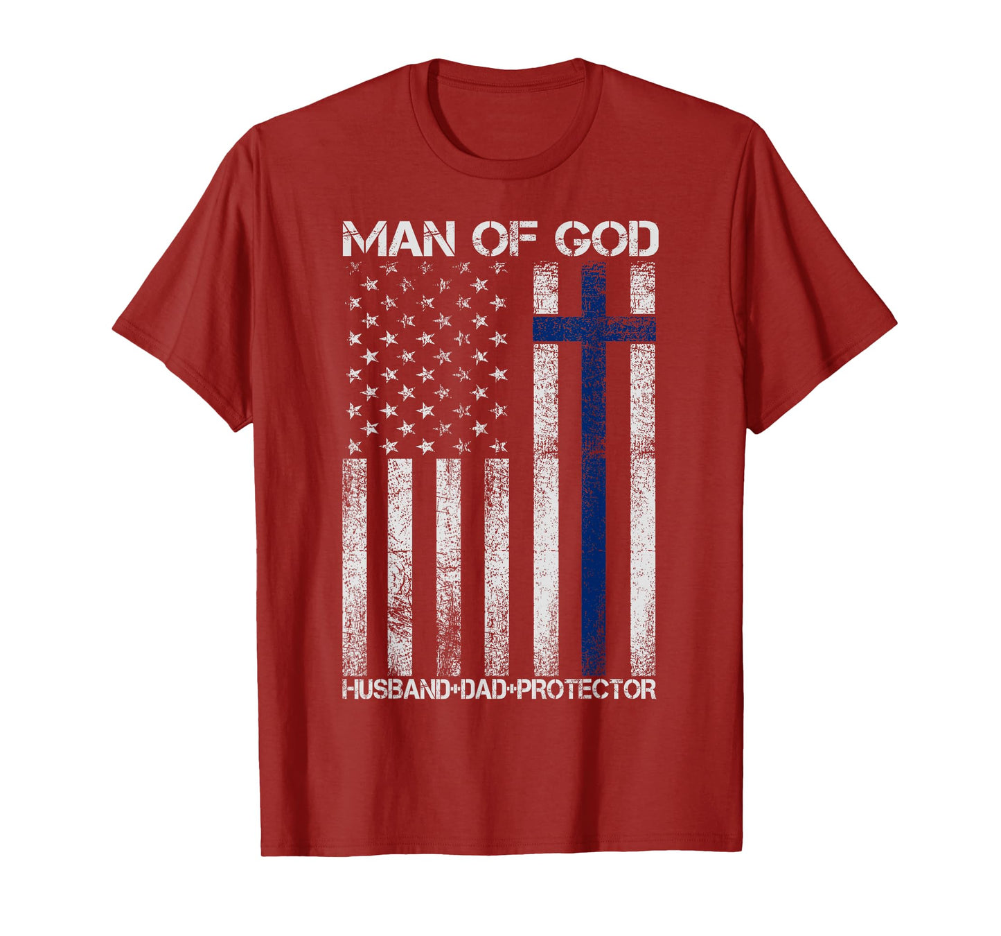 Religious Cross Fathers Day Man of God Husband Dad Protector T-Shirt