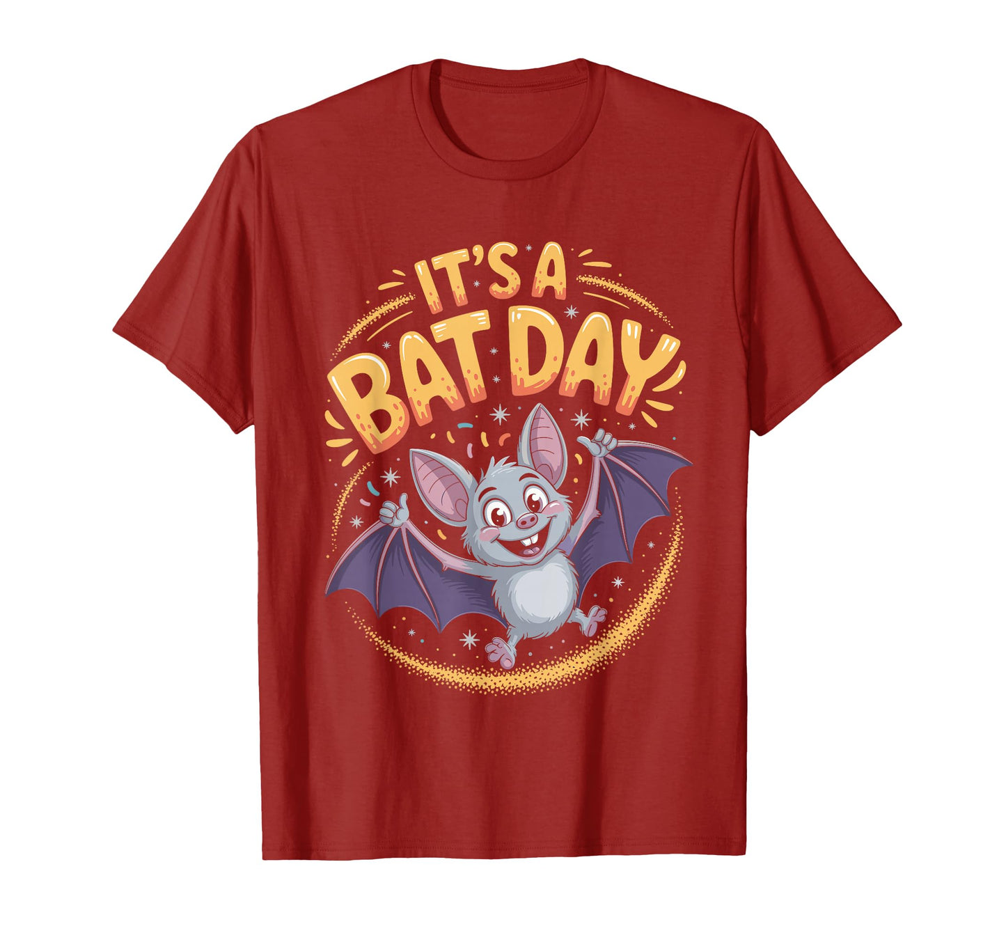 It’s A Bat Day Funny Cute Nocturnal Animal Humor Goth Quote T-Shirt