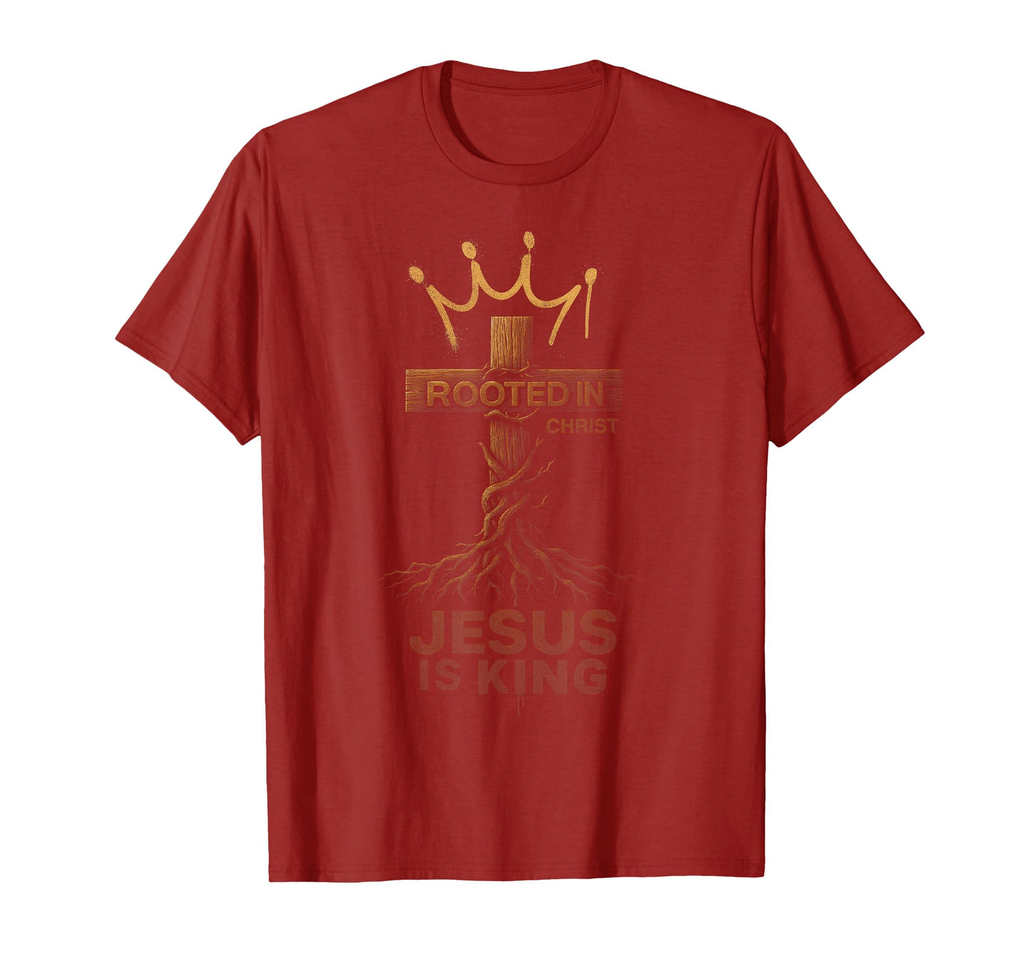 HUGvyn Jesus is King Rooted Christian Cross Bible Verse God T-Shirt