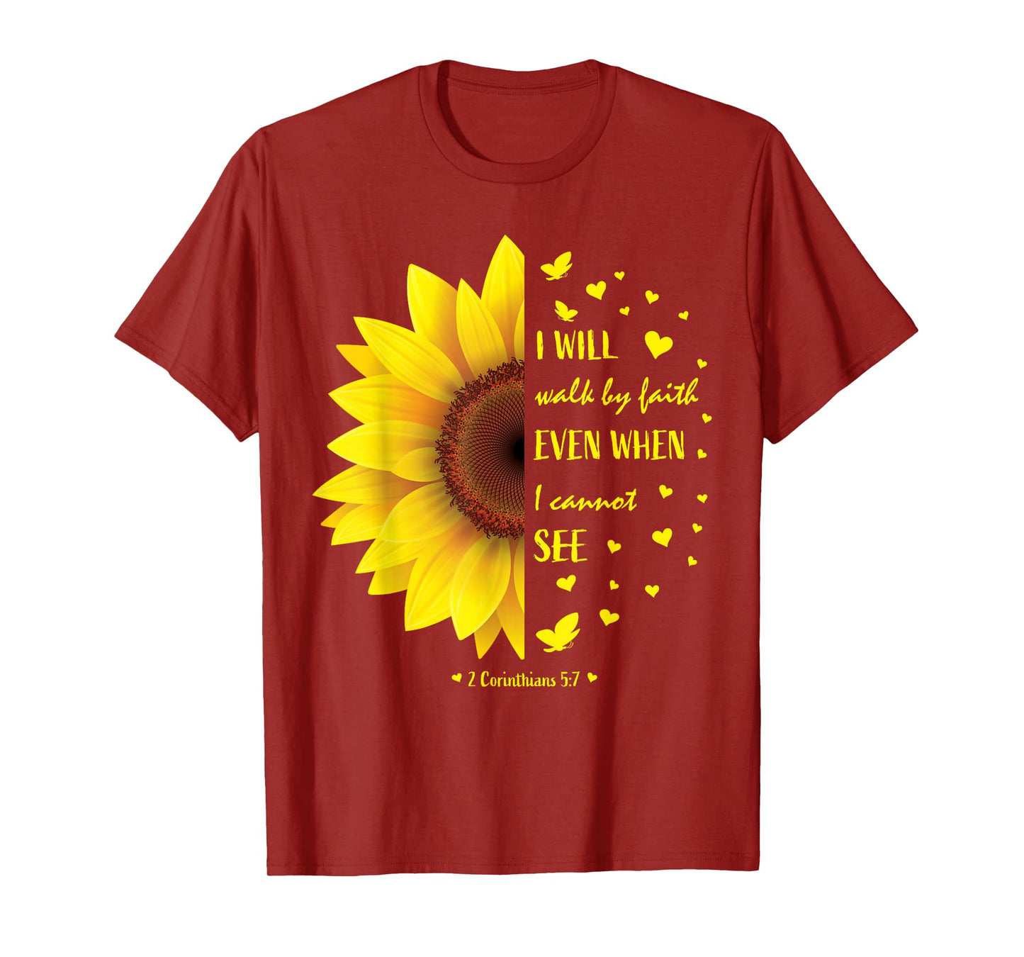 Walk by Faith Not By Sight Christian Religious Sunflower T-Shirt
