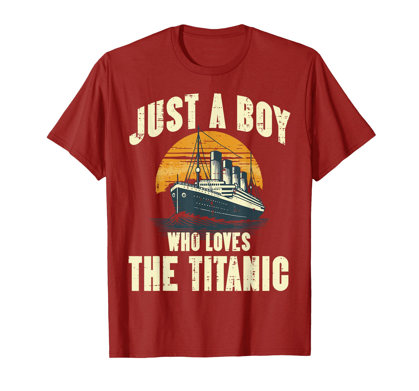 Just Boy Who Loves Titanic Funny Saying Ship Boys Kids Men T-Shirt