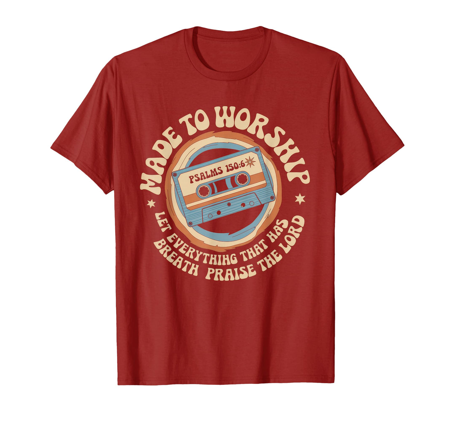 Worship Tshirt Christian Music Retro Cassette Psalms 150:6 T-Shirt