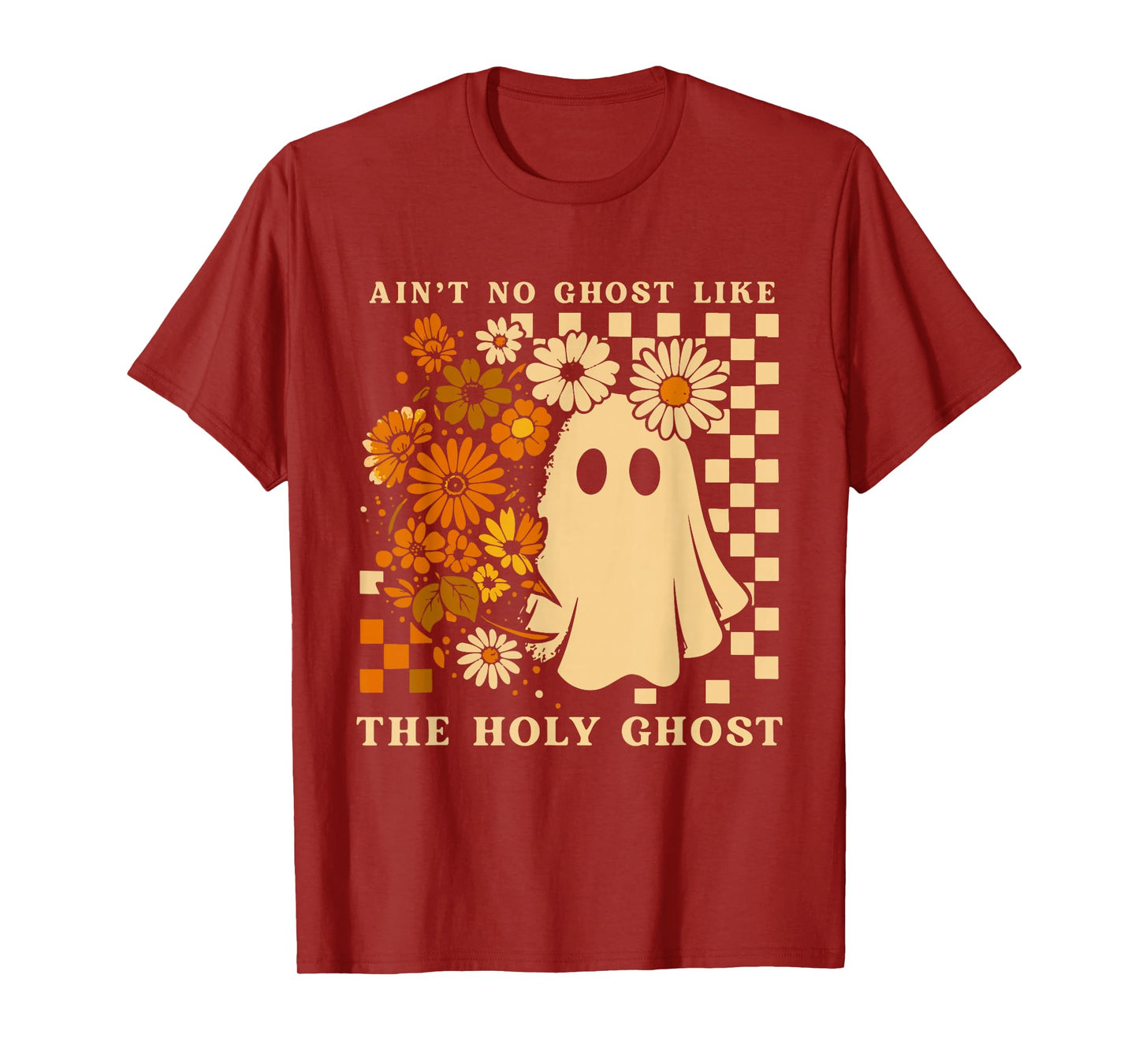 Ain't No Ghost Like The Holy Ghost Jesus Christian Halloween T-Shirt