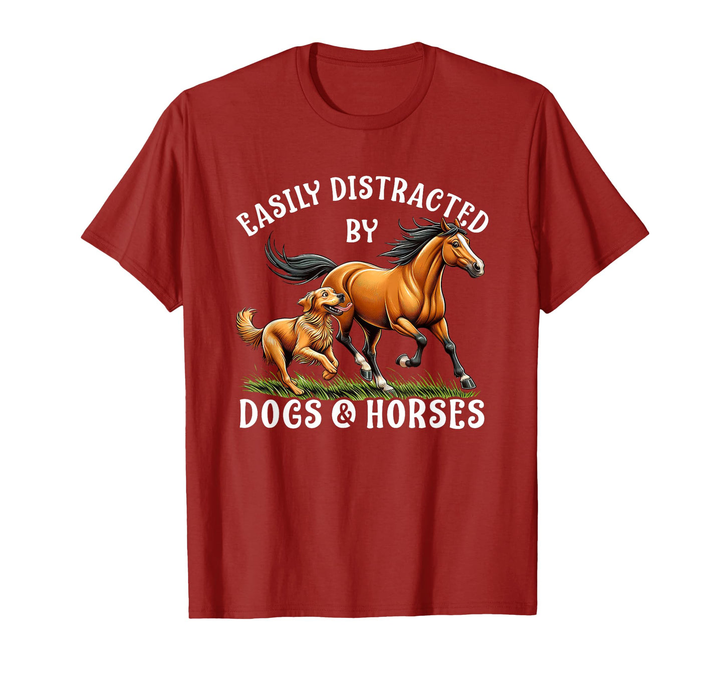 Easily Distracted By Horses and Dogs Women Girls Equestrian T-Shirt