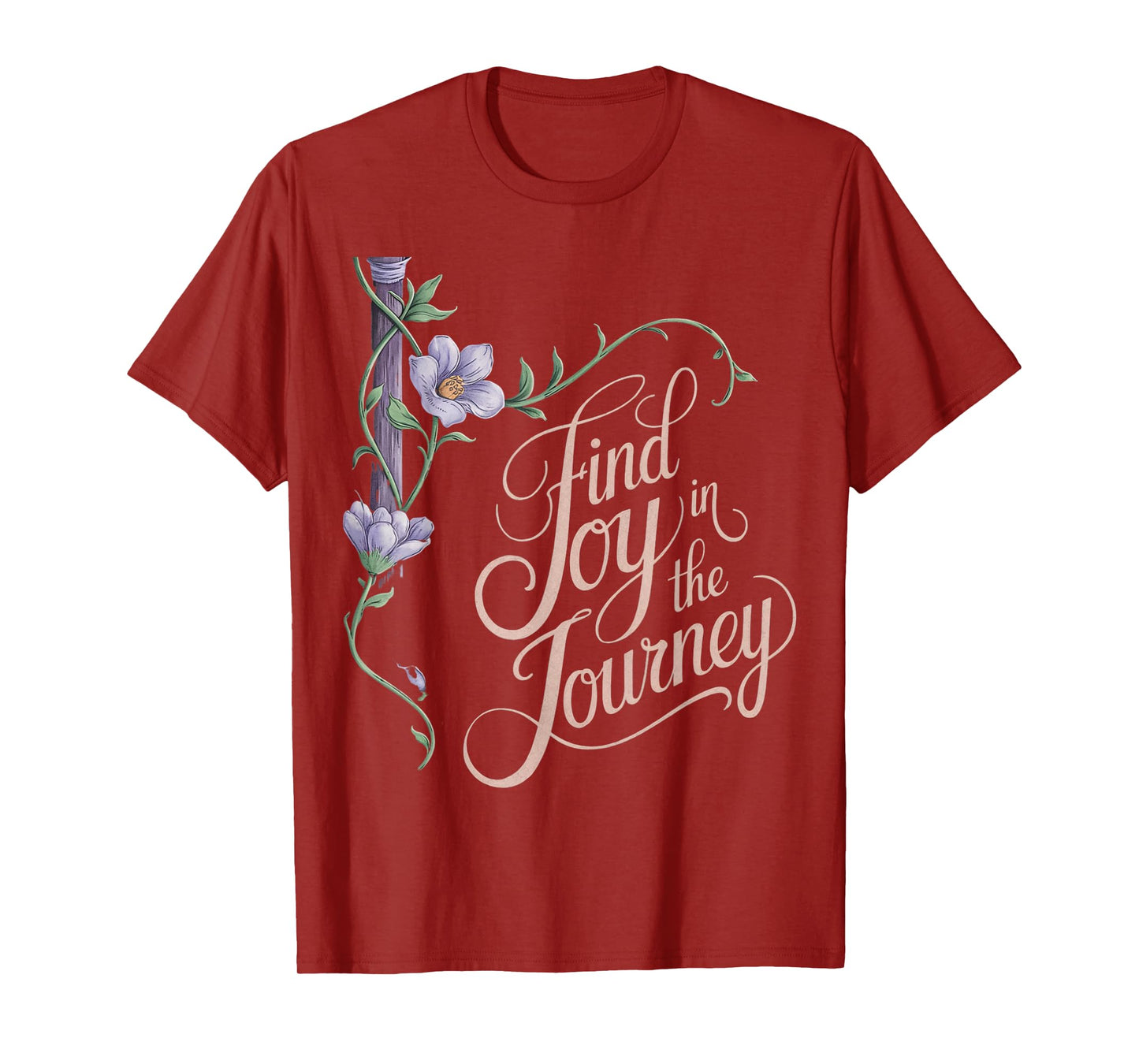 Find Joy in the Journey Design T-Shirt