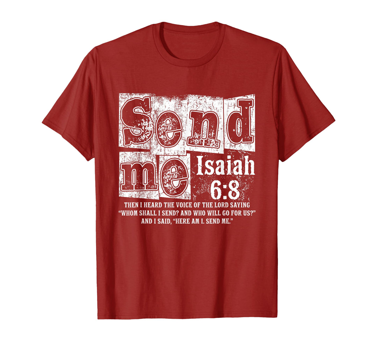 Send Me Isaiah 6:8 Christian Here Am I Send Me, Faith Bible T-Shirt