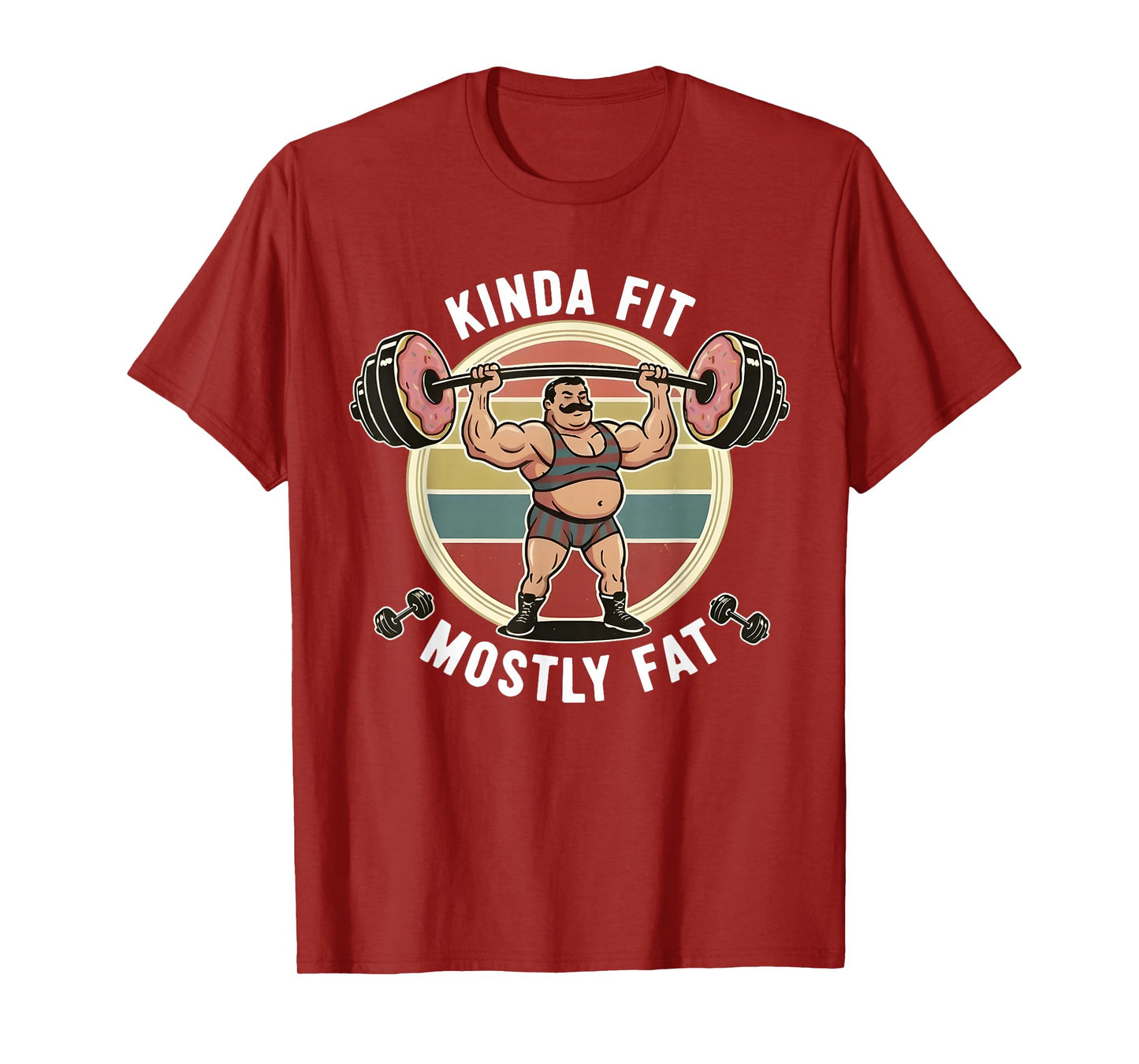 Kinda Fit Mostly Fat Funny Gym Workout Sarcastic Fitness Men T-Shirt