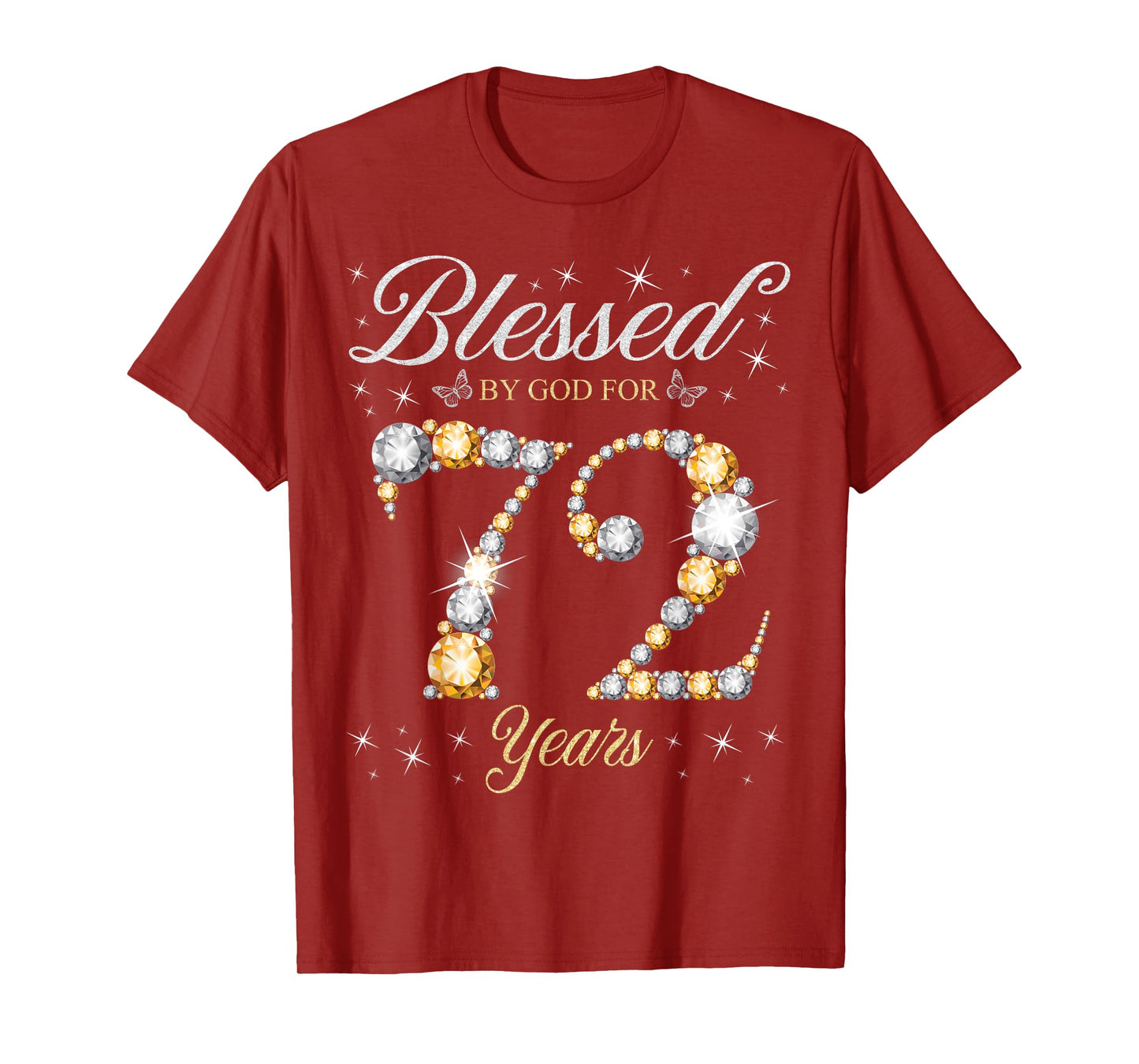 Blessed By God For 72 Years Old 72nd Birthday Party T-Shirt