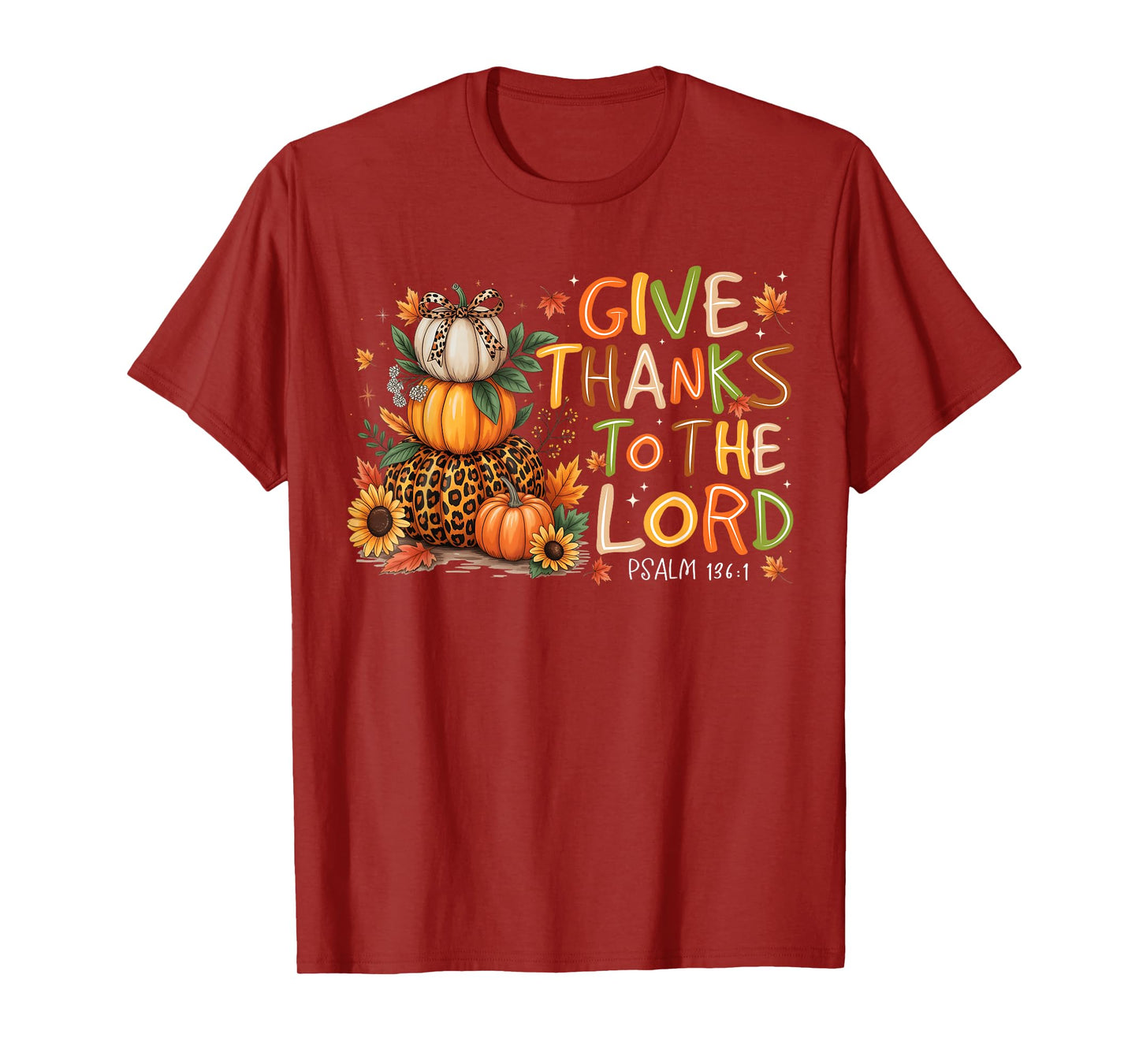Give Thanks to The Lord Fall Leopard Christian Pumpkin T-Shirt