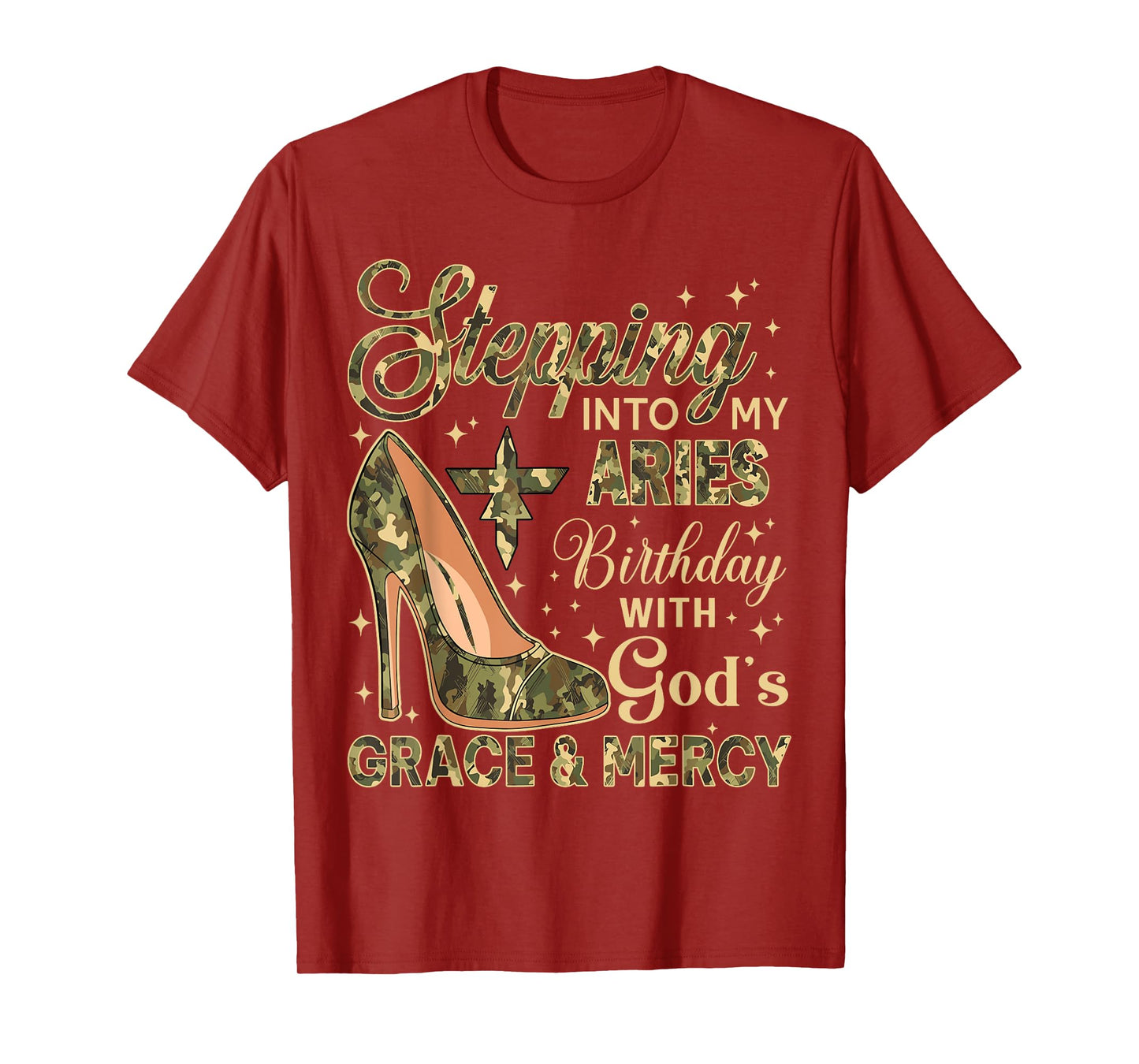 Stepping Into My Aries Birthday with God's Grace Mercy Camo T-Shirt