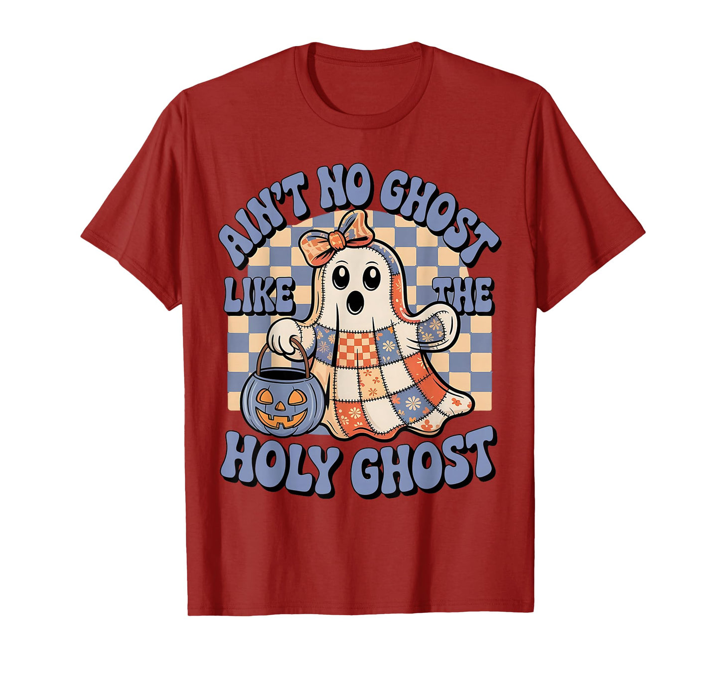 Ain't No Ghost Like The Holy Ghost Funny Christian Halloween T-Shirt