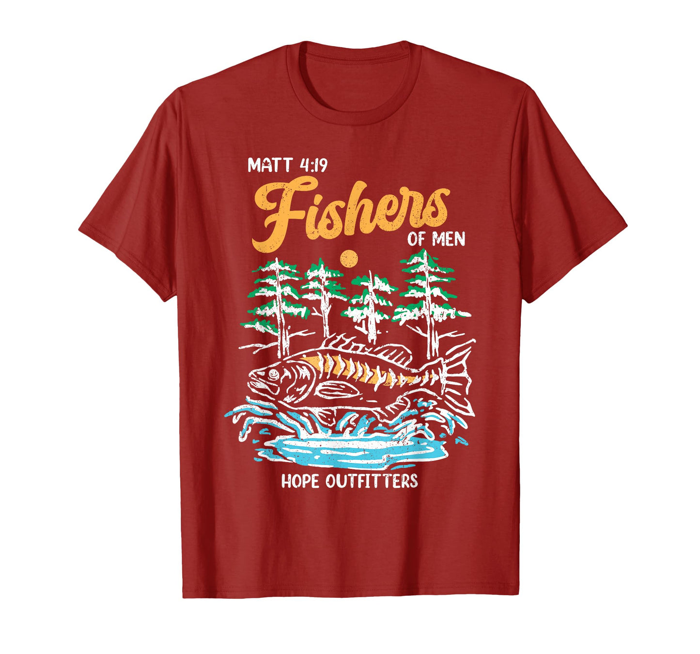 Matt 4:19 Fishers Of Men Christian Fishing Fathers Day Jesus T-Shirt