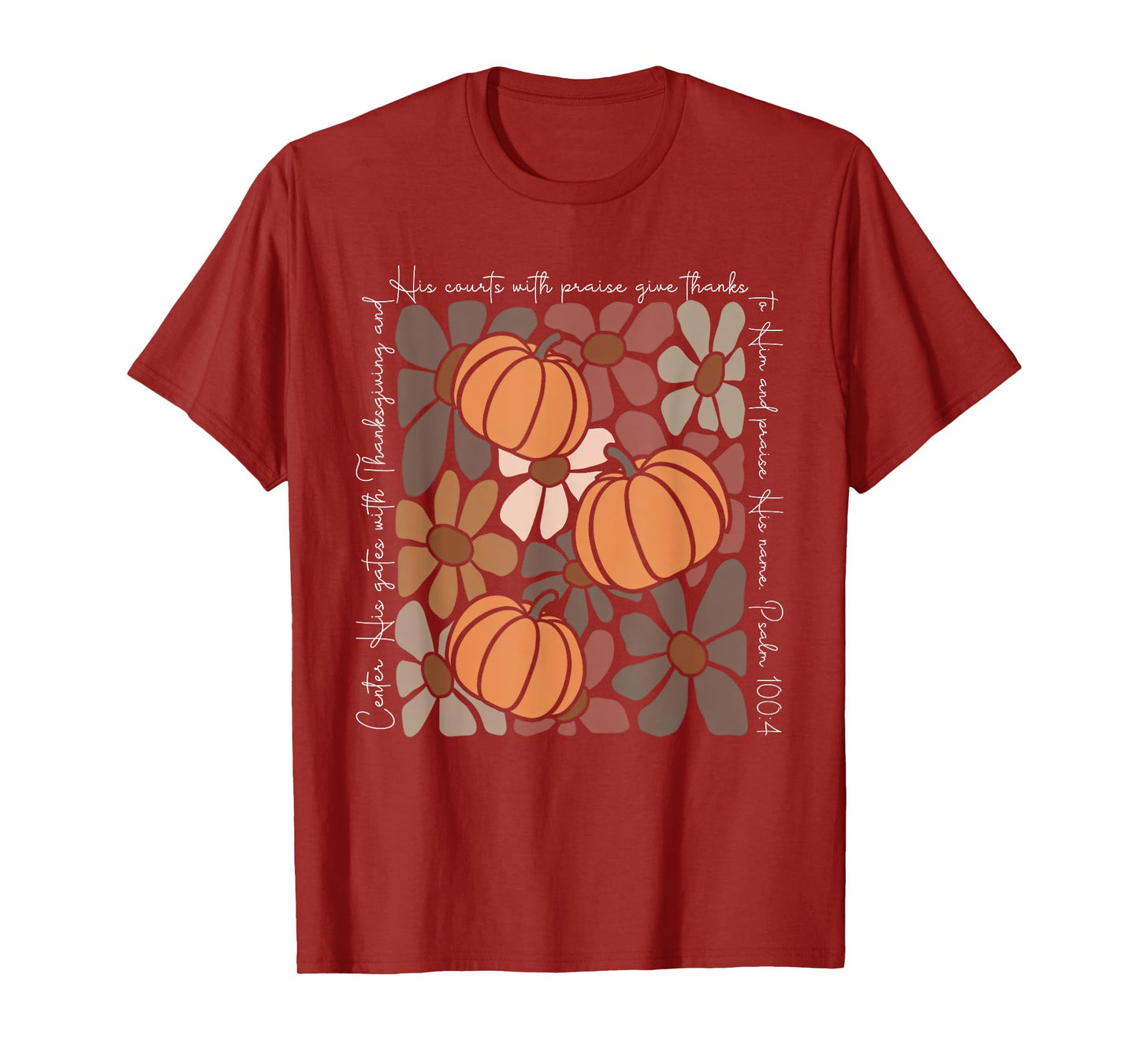 Christian Thanksgiving Bible Verse Pumpkin Turkey Christian T-Shirt
