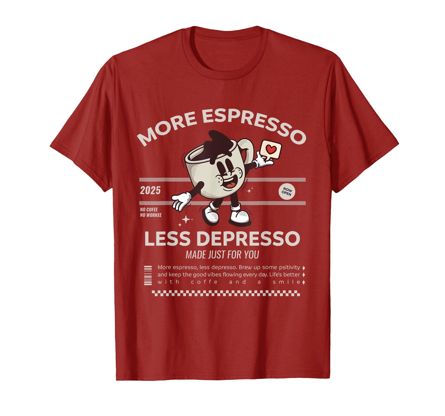 Happy Cup Energy More Espresso Less Depresso Funny Coffee T-Shirt