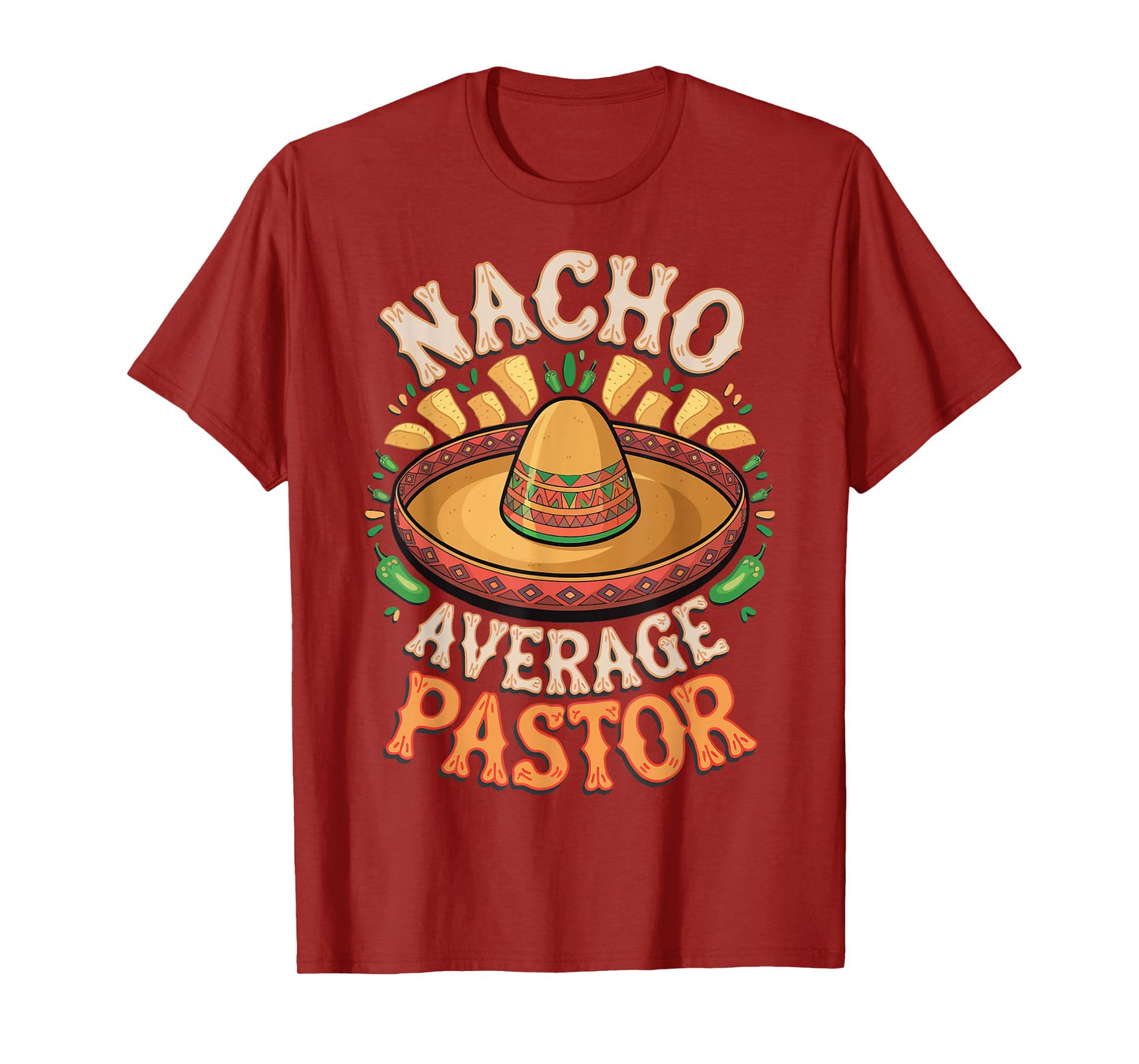 Nacho Average Pastor T-Shirt